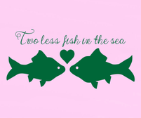 Two Less Fish in the Sea sticker