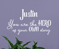 Personalised Name You are the hero of your own story sticker