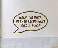 Help I’m Stuck Please Bring Wine And A Book Speech Bubble sticker