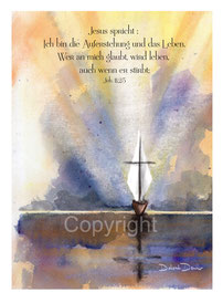 christliche Karten, Trauer, Jesus spricht, ich bin die Auferstehung und dasLeben, Segelboot, Trauer, Meer