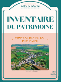 Inventaire du patrimoine de la commune de Viré en Champagne réalisé par ELise Lelièvre lors d'un stage master patrimoine à l'Office de tourisme de la Vallée de la Sarthe. 