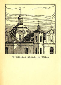 Atvirutė. Dominikonų bažnyčia Vilniuje / Feldpostkarte. Dominikanerkirche in Wilna. Drug und Verlag: Zeitung der 10. Armee