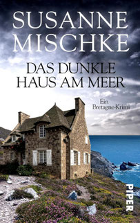 Susanne Mischke  Das dunkle Haus am Meer