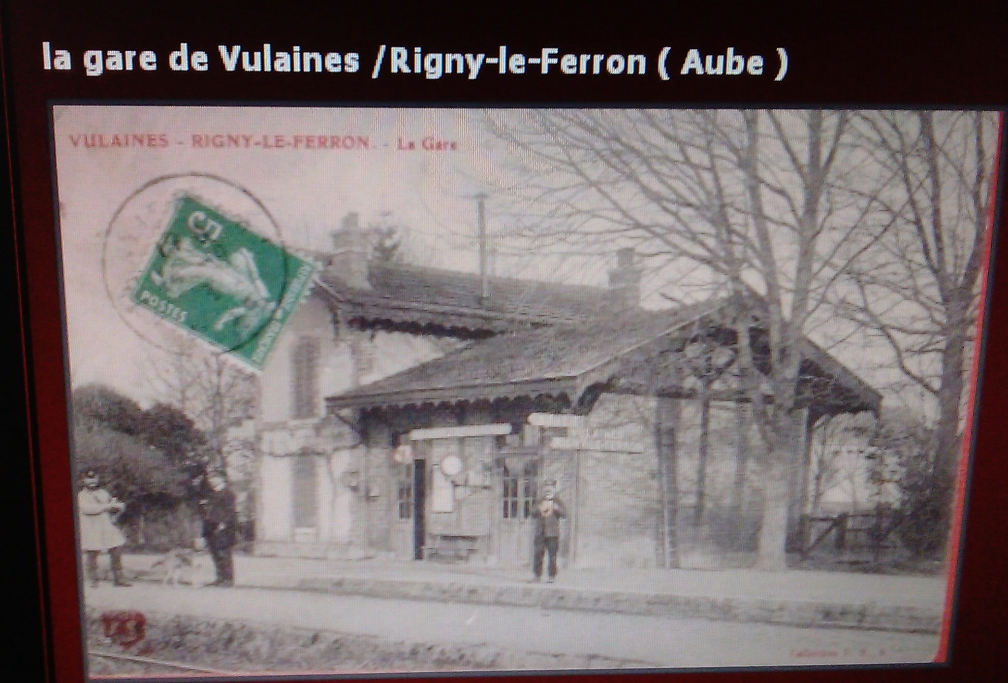 La Gare de VULAINES - RIGNY LE FERRON