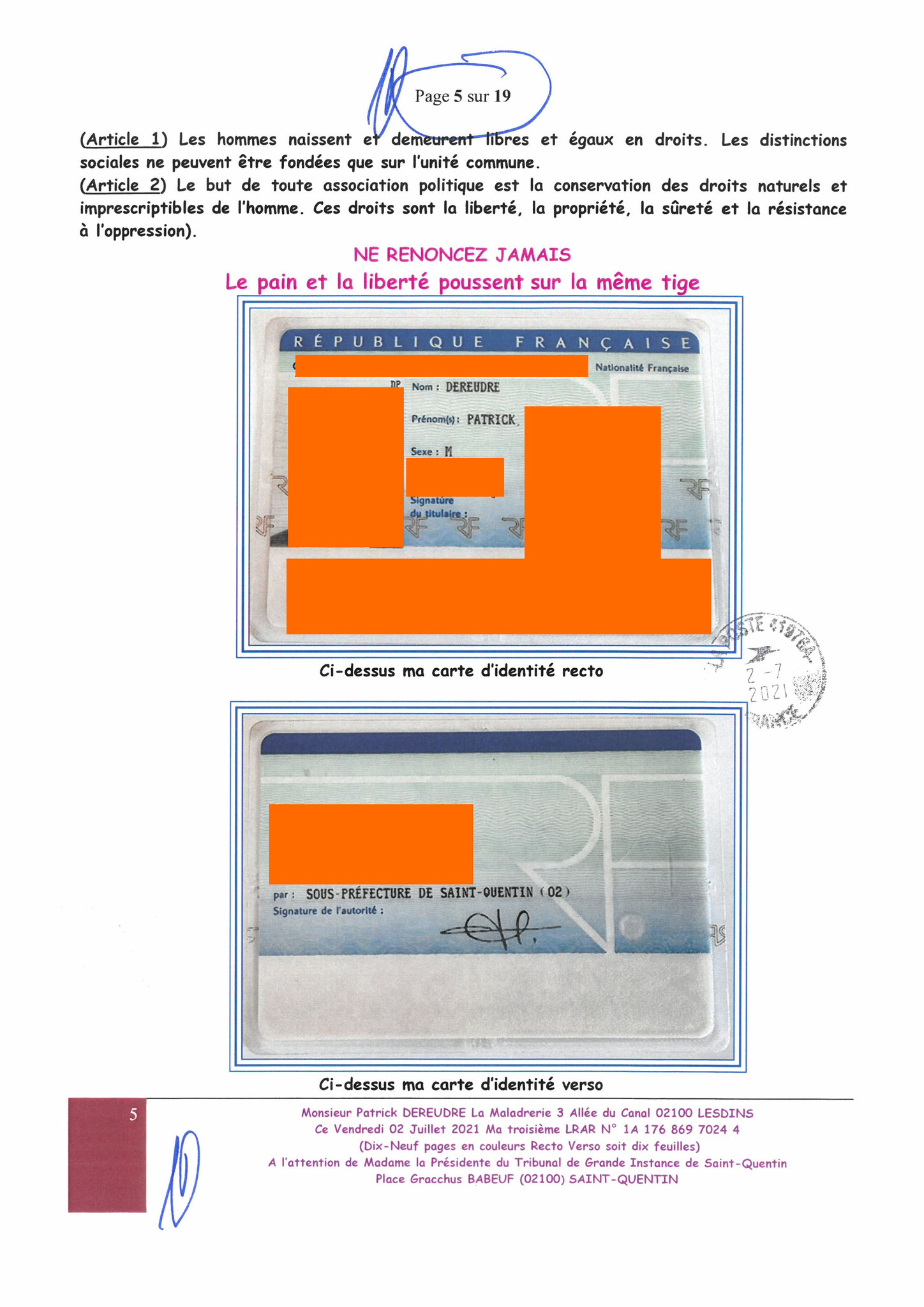 Ma lettre du 02 Juillet 2021 adressée au TRIBUNAL DE GRANDE INSTANCE de SAINT-QUENTIN  sans réponse situation lourde de conséquences www.jesuisvictime.fr www.jenesuispasunchien.fr www.jesuisenvie.fr ALERTE ROUGE TRISTE FRANCE CORRUPTION GENERALISEE EN FRA