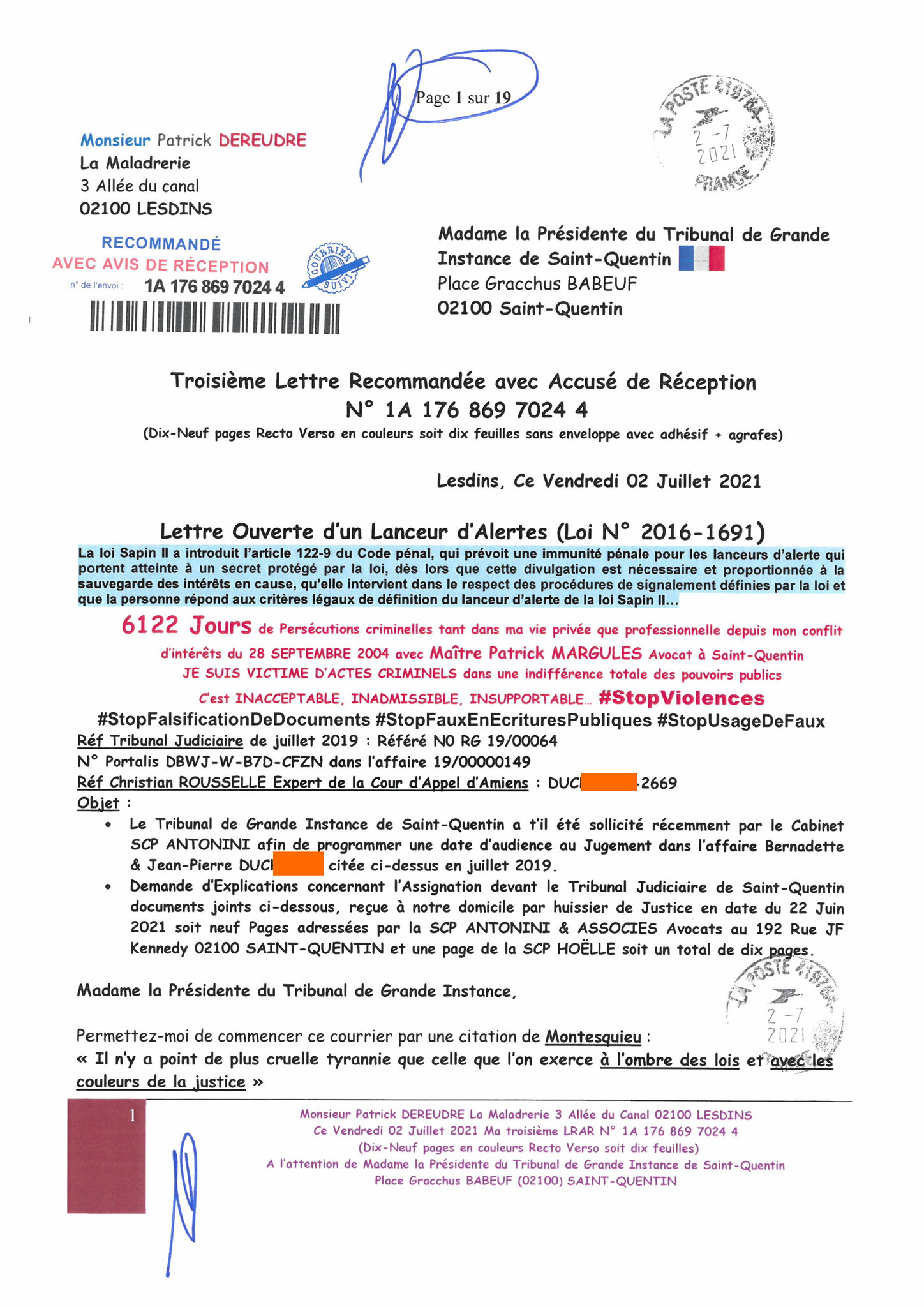 Ma lettre du 02 Juillet 2021 adressée au TRIBUNAL DE GRANDE INSTANCE de SAINT-QUENTIN  sans réponse situation lourde de conséquences www.jesuisvictime.fr www.jenesuispasunchien.fr www.jesuisenvie.fr ALERTE ROUGE TRISTE FRANCE CORRUPTION GENERALISEE EN FRA