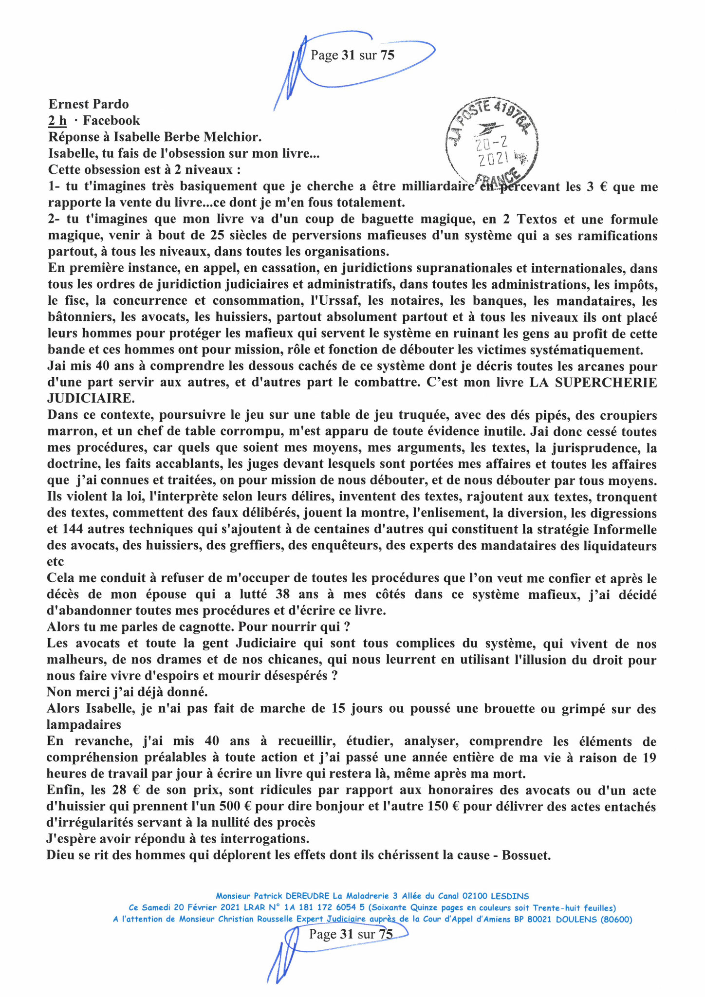 Page 31 Ma  Lettre Recommandée à Monsieur Christian ROUSSELLE Expert Judiciaire auprès de la Cour d'Appel d'Amiens Affaire MES CHERS VOISINS nos  www.jenesuispasunchien.fr www.jesuisvictime.fr www.jesuispatrick.fr PARJURE & CORRUPTION JUSTICE REPUBLIQUE