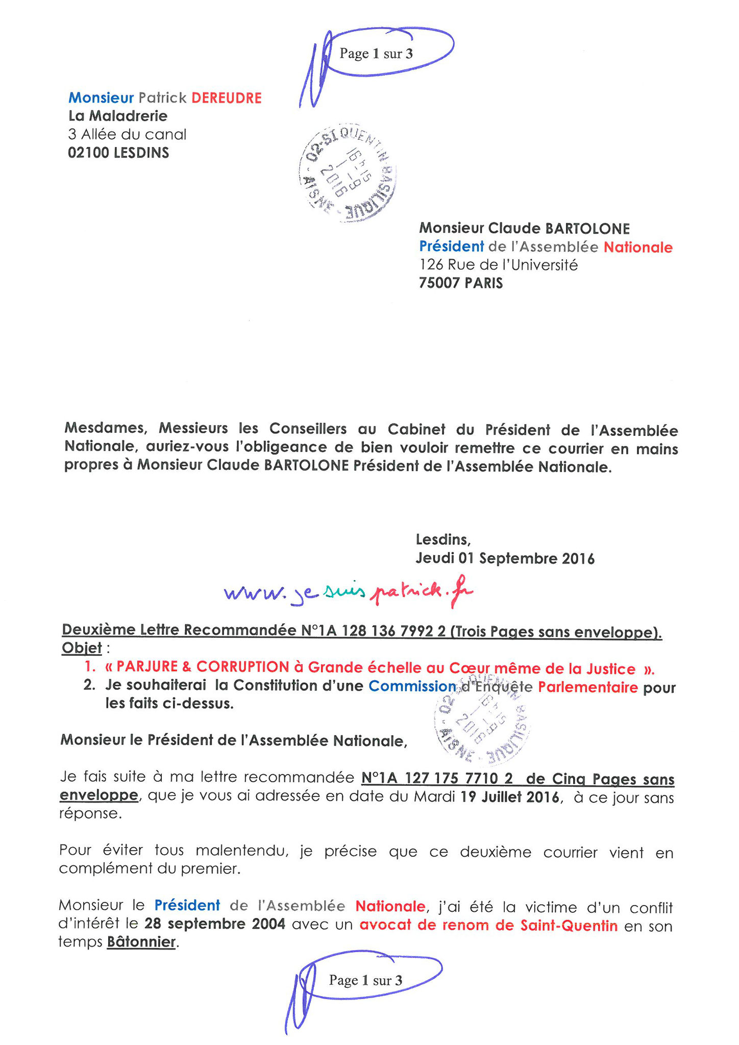 LRAR du 01 Septembre  2016 N°1A 128 136 7992 2 page 1 sur 3  à  Monsieur le Président de l'Assemblée Nationale Commission d'Enquête Parlementaire site www.jesuispatrick.fr