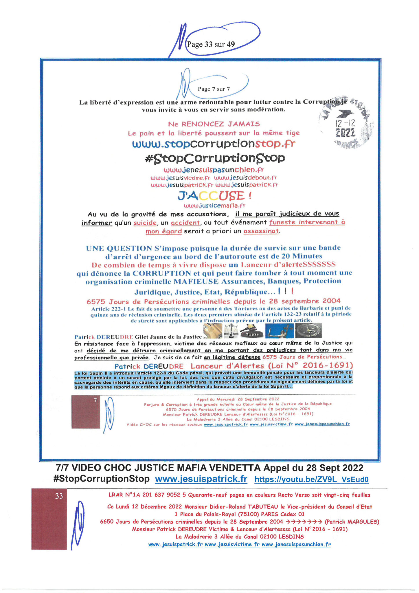 Monsieur Didier-Roland TABUTEAU le Vice-président du Conseil d'Etat LRAR N0 1A 201 637 9052 5 Lundi 12 Décembre 2022 Quarante-neuf pages en couleurs  www.jesuispatrick.fr Parjure & Corruption à très GRANDE ECHELLE AU COEUR MÊME DE LA JUSTICE DE LA REPUBLI