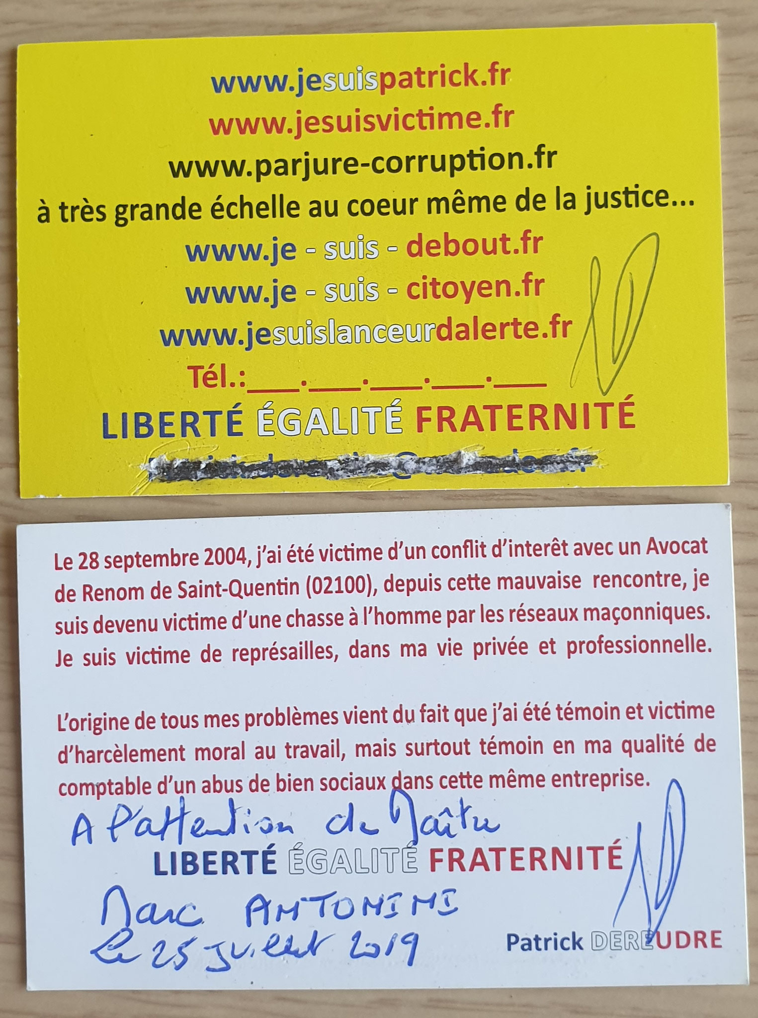 Ma carte de visite remise en main propre le 25 Juillet 2019 à la collaboratrice  de Maître Marc ANTONINI lors de ma plaidoirie au TGI de SAINT-QUENTIN www.jesuispatrick.fr www.jesuisenvie.fr www.jenesuispasunchier.fr #StopVendetta