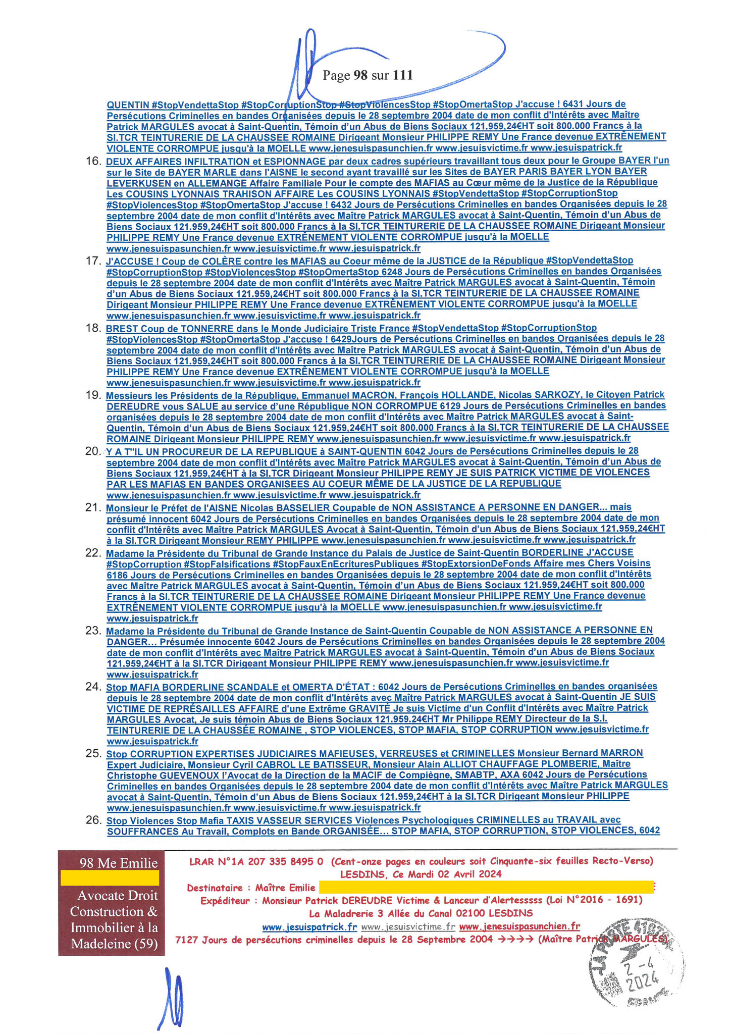 98 sur 111 AFFAIRE CRIMINELLE «MES CHERS VOISINS» Maître vous êtes corrompue 1ère LETTRE RECOMMANDEE OUVERTE MISE EN DEMEURE Mardi 02 Avril 2024