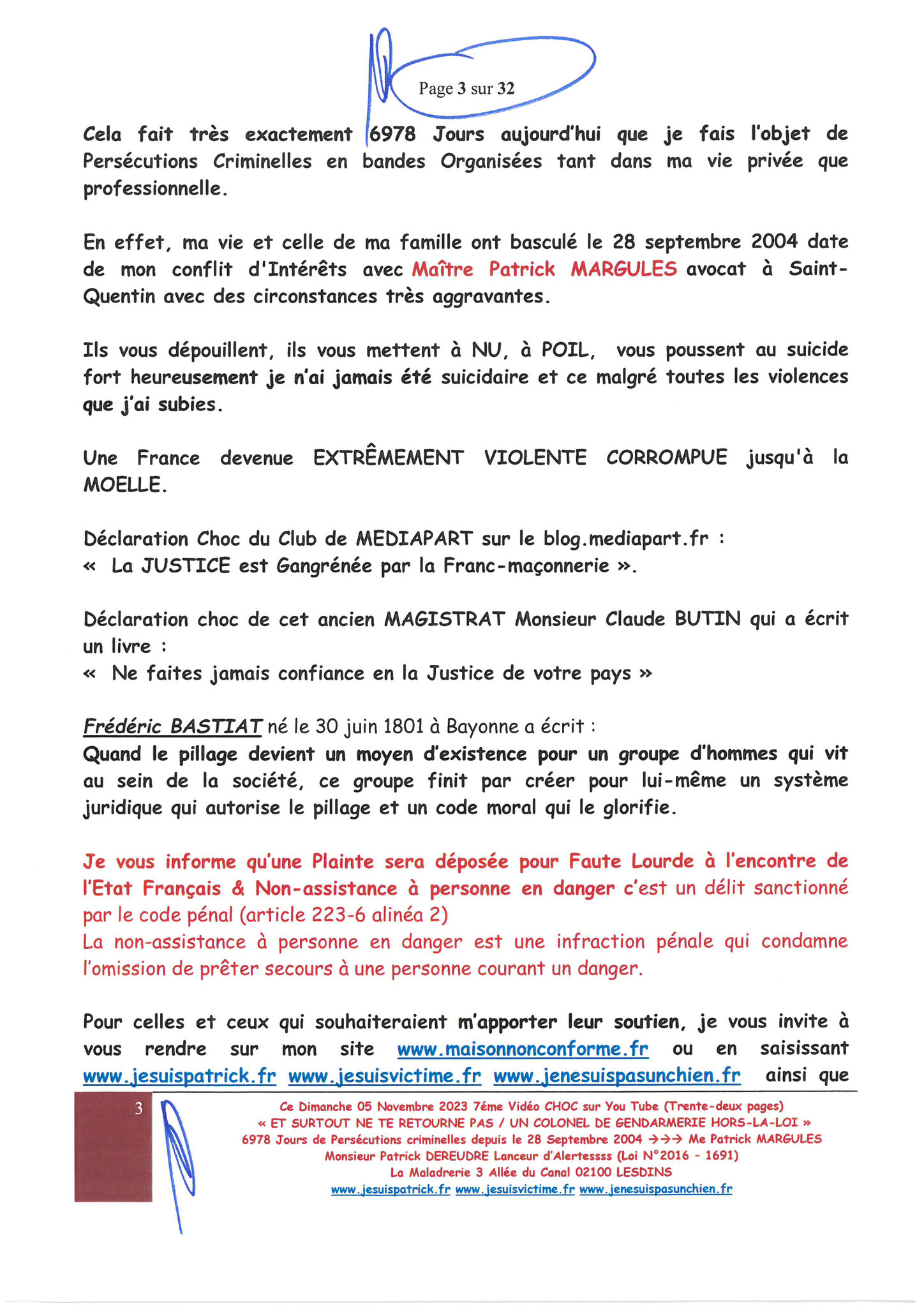 Page 3/32 7ème VIDEO ET SURTOUT NE TE RETOURNE PAS !!! Dimanche 05 Novembre 2023 à 19h10 OPERATION MAINS PROPRES #StopCorruptionStop  www.jenesuispasunchien.fr www.jesuisvictime.fr www.jesuispatrick.fr PARJURE & CORRUPTION AU COEUR MÊME DE LA JUSTICE