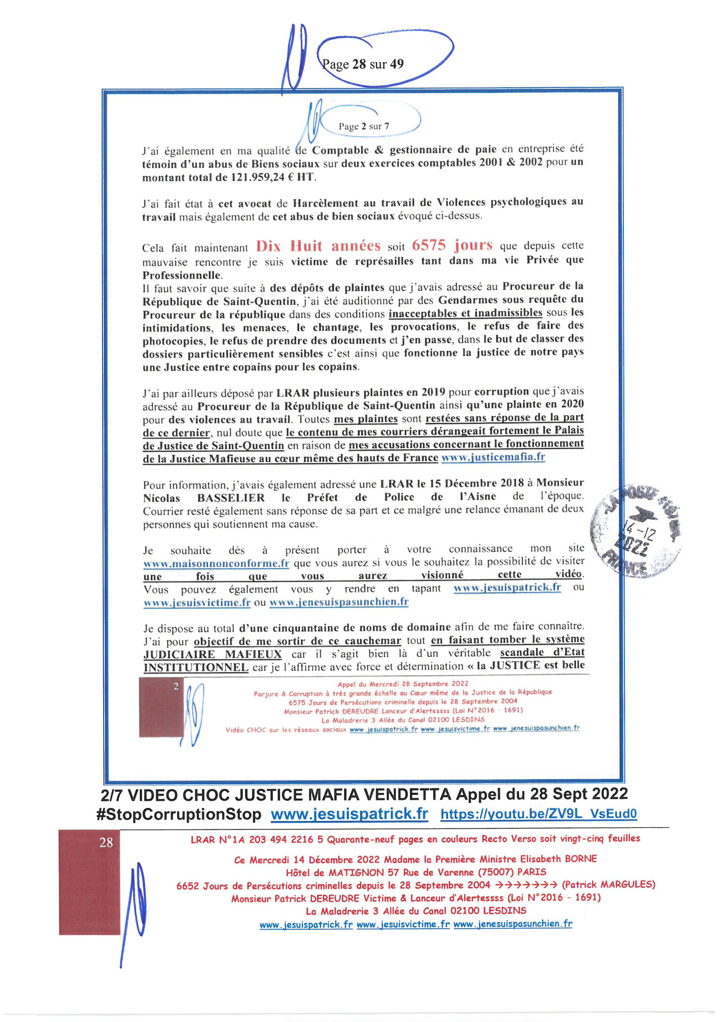 Madame Elisabeth BORNE la Première Ministre LRAR N0 1A 203 494 2216 5 du  Mercredi 14 Décembre 2022 Quarante-neuf pages en couleurs  www.jesuispatrick.fr Parjure & Corruption à très GRANDE ECHELLE AU COEUR MÊME DE LA JUSTICE DE LA REPUBLIQUE !!!