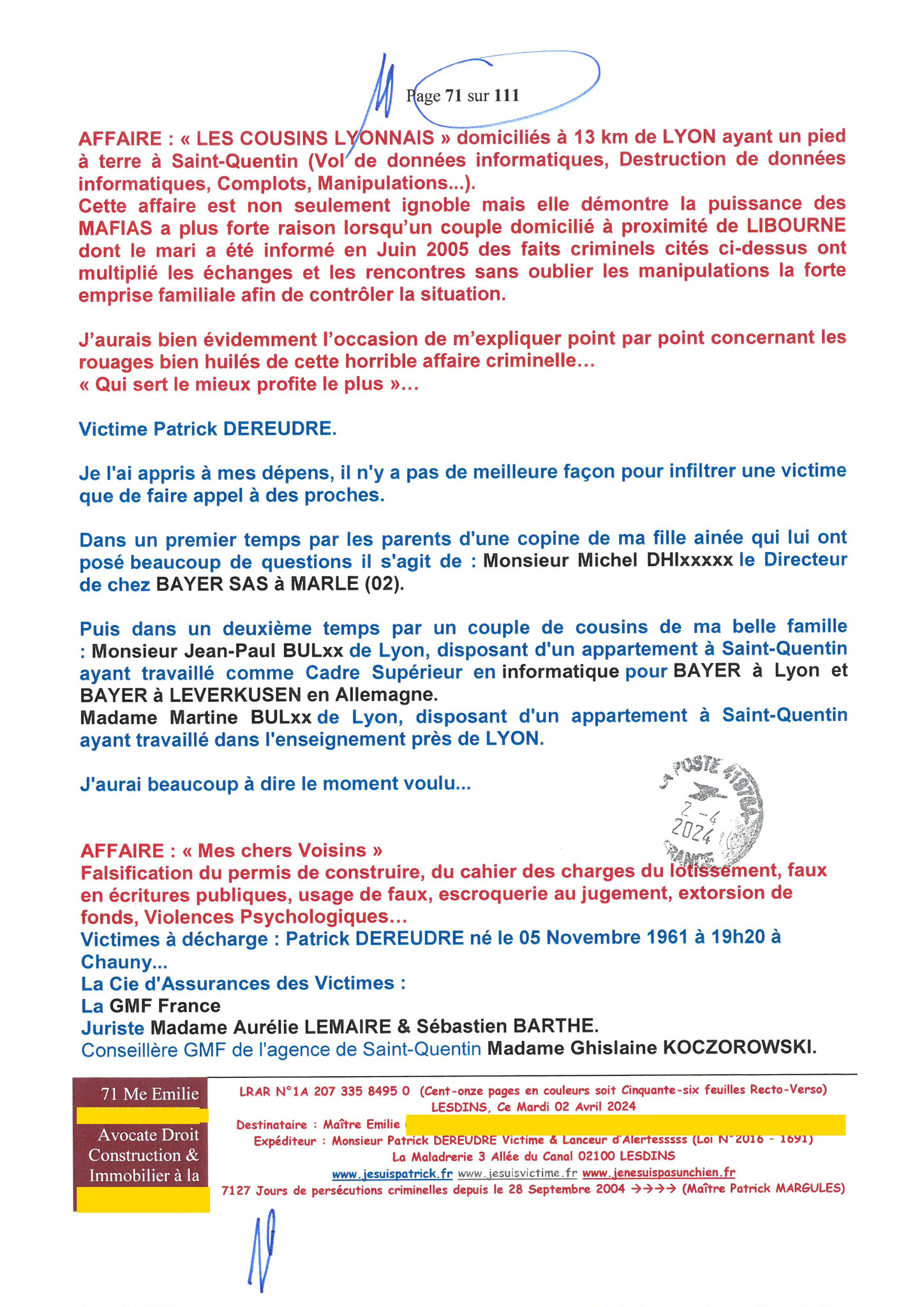 71 sur 111 AFFAIRE CRIMINELLE «MES CHERS VOISINS» Maître vous êtes corrompue 1ère LETTRE RECOMMANDEE OUVERTE MISE EN DEMEURE Mardi 02 Avril 2024