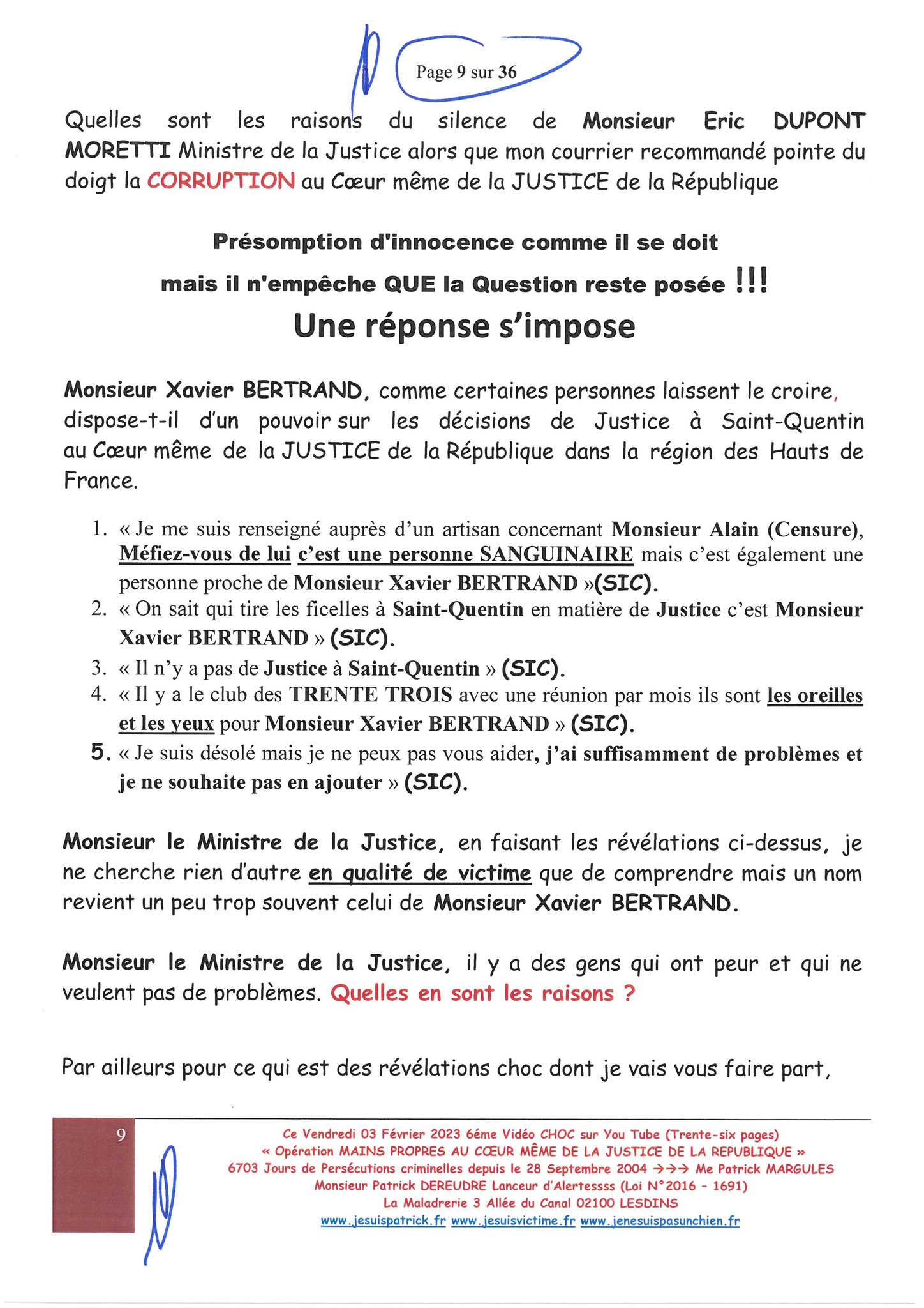 Page 2 sur 36 VIDEO CHOC N°6  OPERATION MAINS PROPRES EN COURS CORRUPTION & PARJURE AU COEUR MÊME DE LA JUSTICE DE LA REPUBLIQUE www.jesuisvictimefr www.jesuispatrick.fr www.jenesuispasunchien.fr 