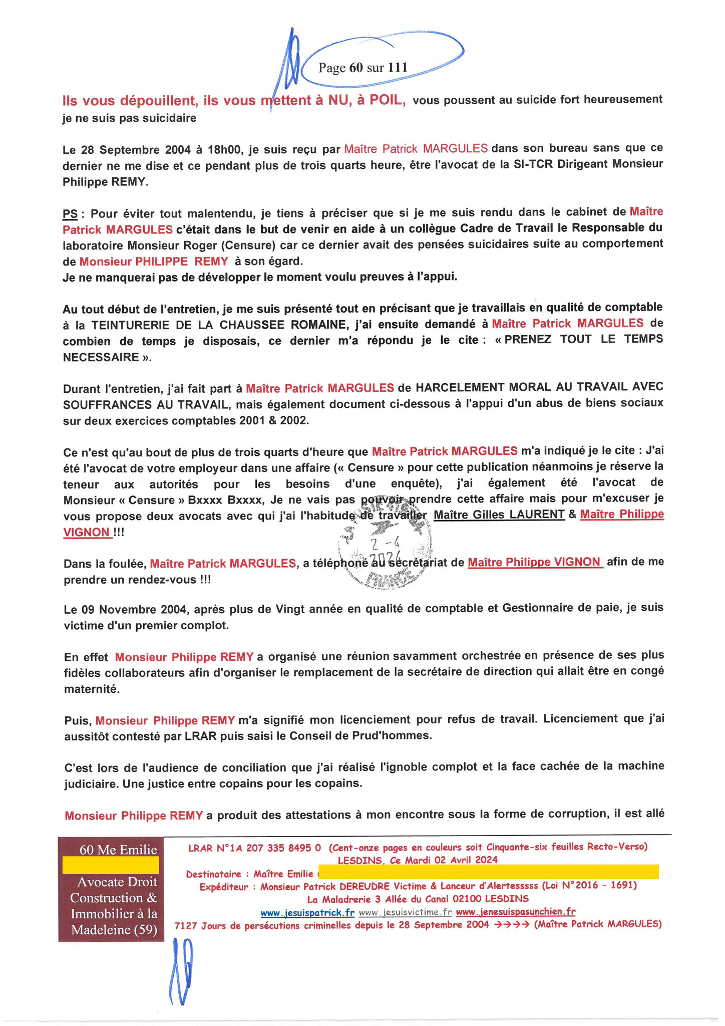 60 sur 111 AFFAIRE CRIMINELLE «MES CHERS VOISINS» Maître vous êtes corrompue 1ère LETTRE RECOMMANDEE OUVERTE MISE EN DEMEURE Mardi 02 Avril 2024