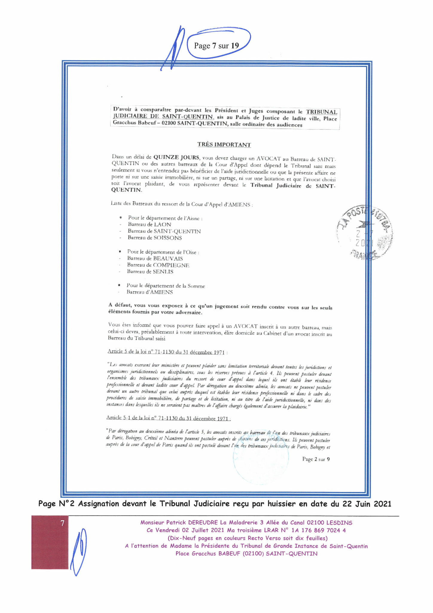 Ma lettre du 02 Juillet 2021 adressée au TRIBUNAL DE GRANDE INSTANCE de SAINT-QUENTIN  sans réponse situation lourde de conséquences www.jesuisvictime.fr www.jenesuispasunchien.fr www.jesuisenvie.fr ALERTE ROUGE TRISTE FRANCE CORRUPTION GENERALISEE EN FRA