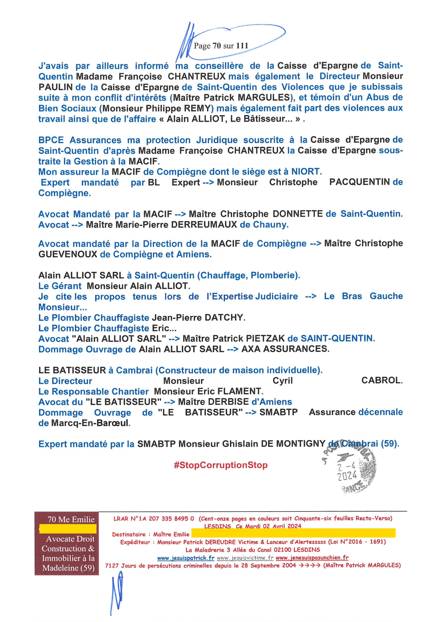 70 sur 111 AFFAIRE CRIMINELLE «MES CHERS VOISINS» Maître vous êtes corrompue 1ère LETTRE RECOMMANDEE OUVERTE MISE EN DEMEURE Mardi 02 Avril 2024