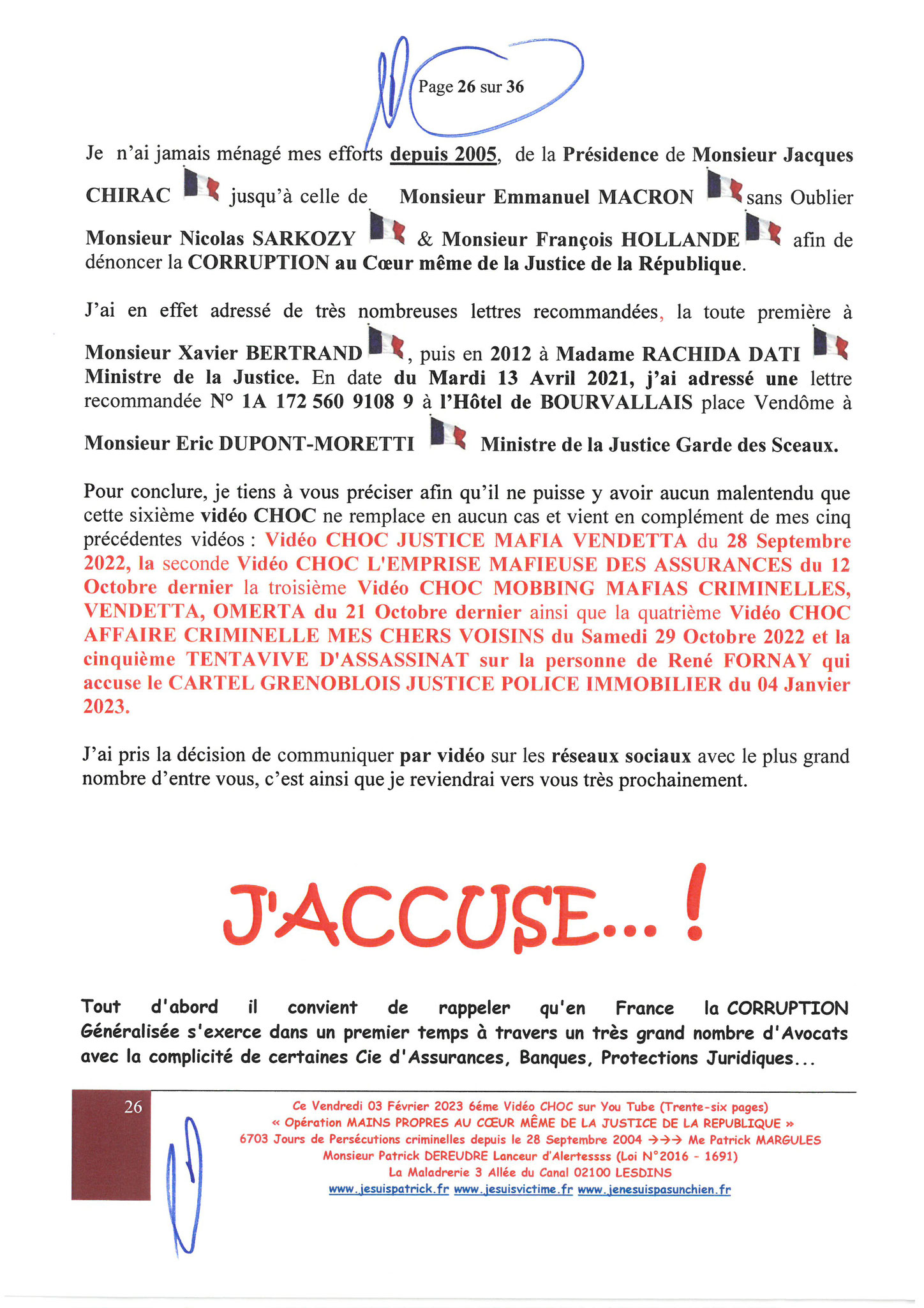 Page 19 sur 36 VIDEO CHOC N°6  OPERATION MAINS PROPRES EN COURS CORRUPTION & PARJURE AU COEUR MÊME DE LA JUSTICE DE LA REPUBLIQUE www.jesuisvictimefr www.jesuispatrick.fr www.jenesuispasunchien.fr 