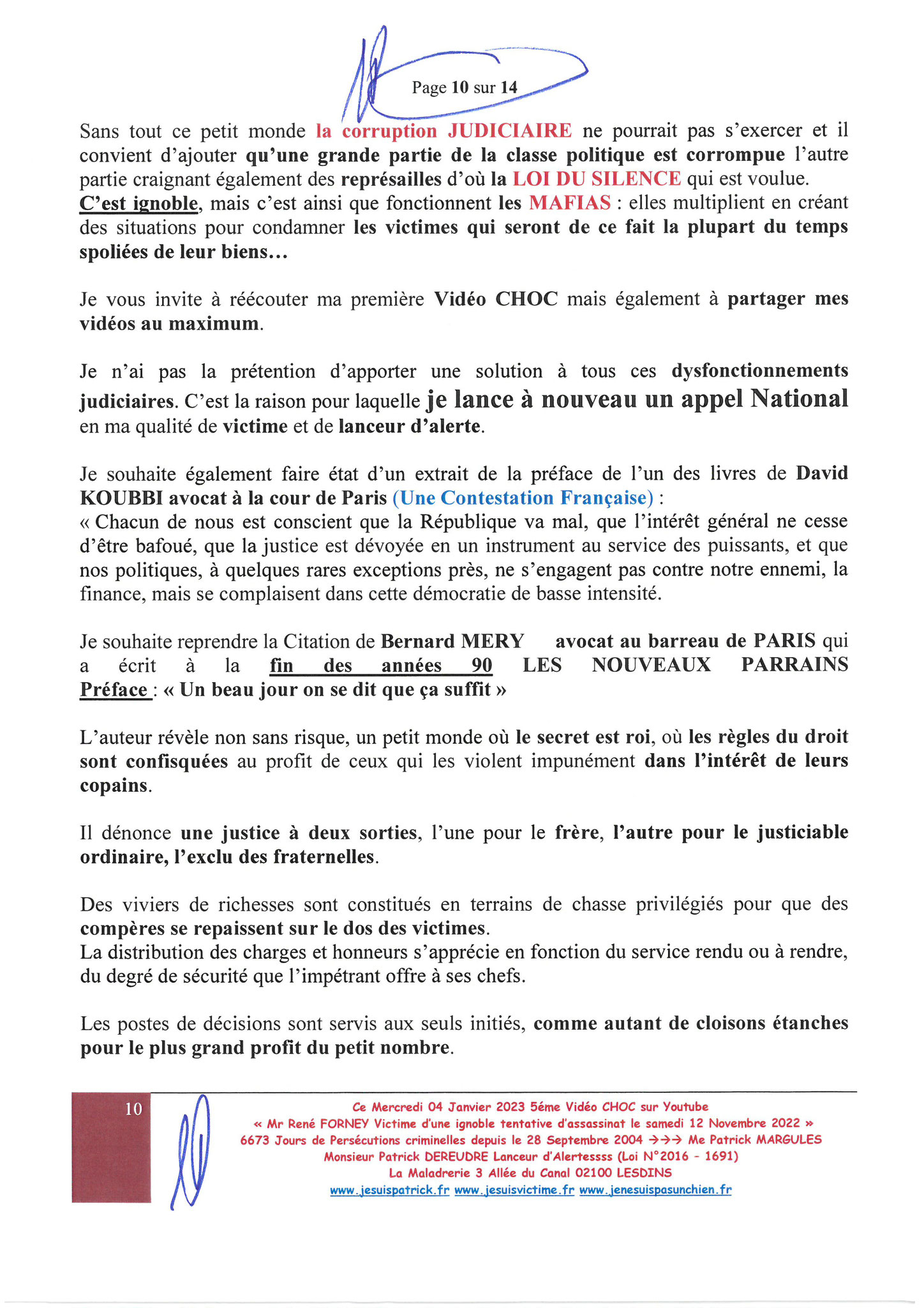  VIDEO CHOC N5 Mr René FORNEY Victime d'une tentative d'assassinat le Samedi 12 Novembre 2022 à 15h50 sur le pont de CATANE côté SEYSSINET 38170 Il accuse les Milieux de la Corruption dans les Institutions du CARTEL GRENOBLOIS(Justice, Police, Immobilier)