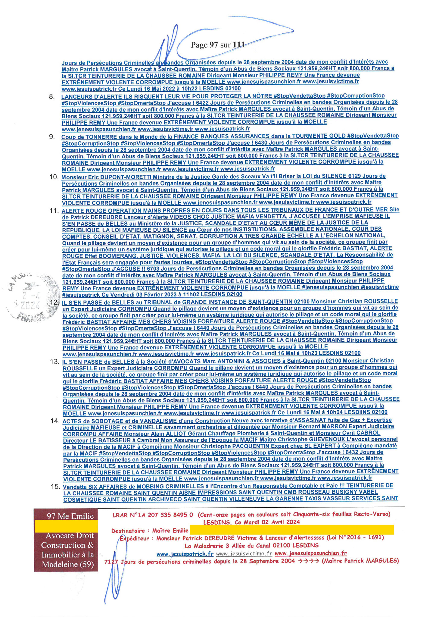 97 sur 111 AFFAIRE CRIMINELLE «MES CHERS VOISINS» Maître vous êtes corrompue 1ère LETTRE RECOMMANDEE OUVERTE MISE EN DEMEURE Mardi 02 Avril 2024
