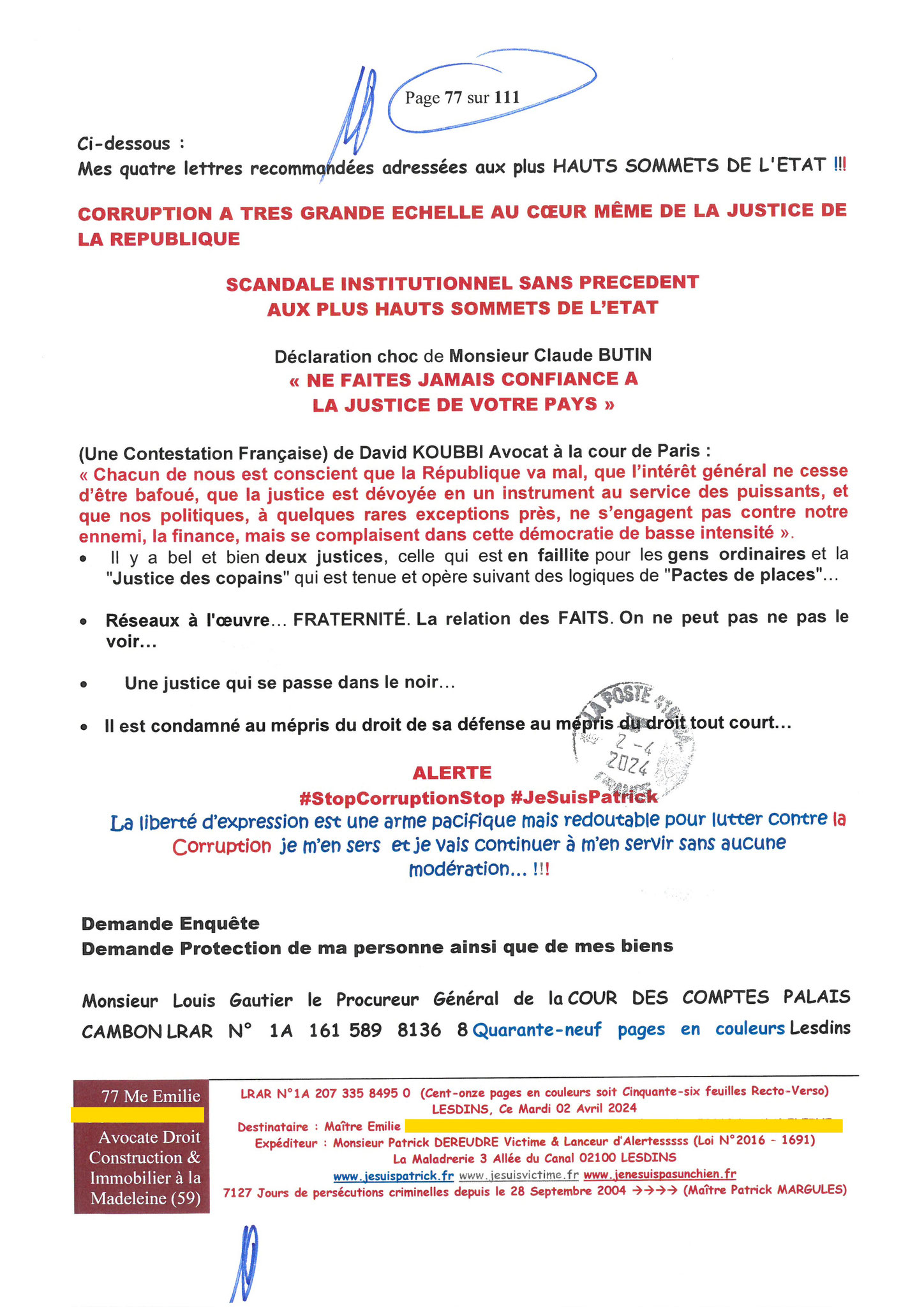 77 sur 111 AFFAIRE CRIMINELLE «MES CHERS VOISINS» Maître vous êtes corrompue 1ère LETTRE RECOMMANDEE OUVERTE MISE EN DEMEURE Mardi 02 Avril 2024