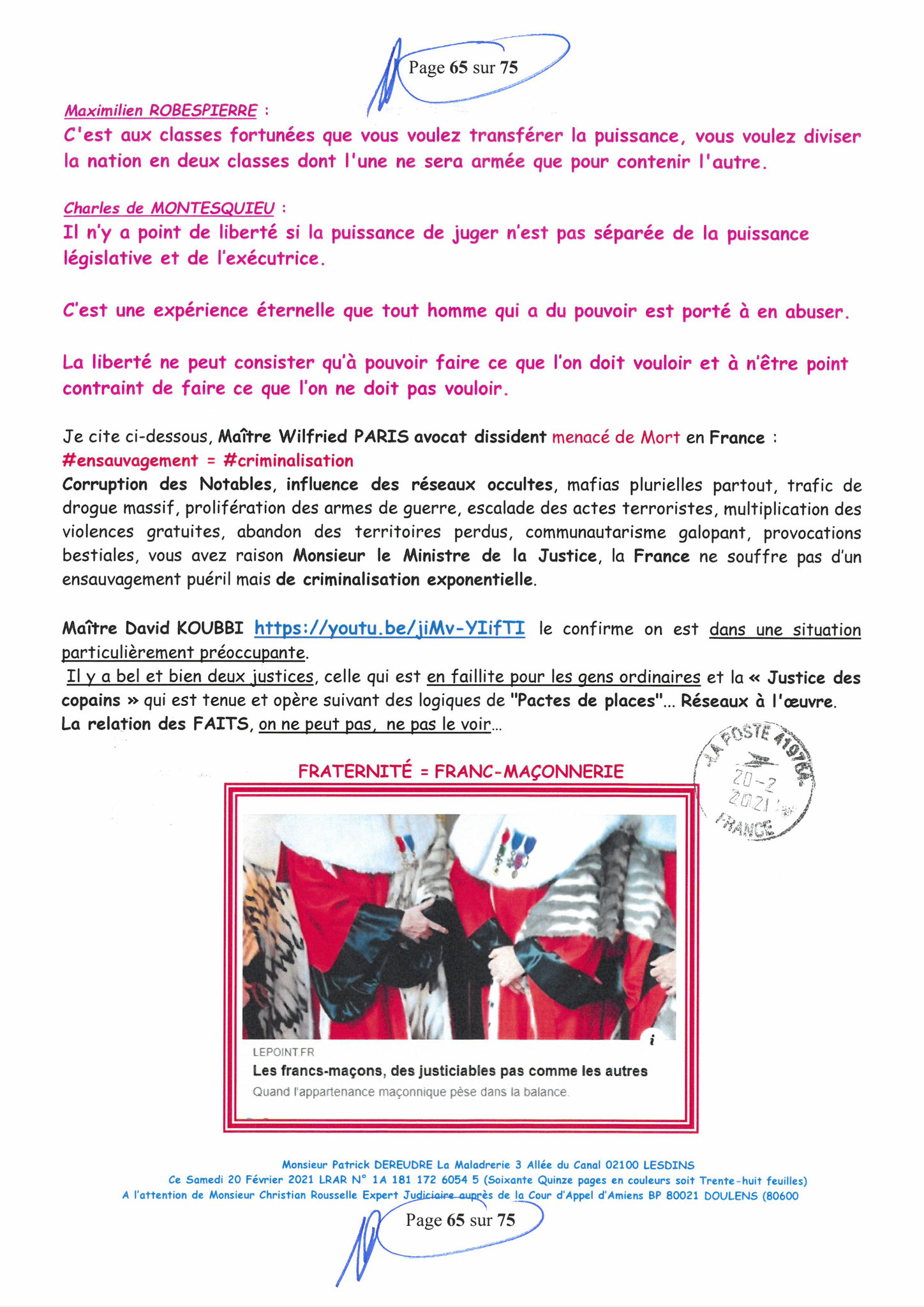 Pièce N°13f) Page 65sur75 AFFAIRE CRIMINELLE «MES CHERS VOISINS» SIGNIFICATION DE JUGEMENT, Violences, Extorsion de Fonds, Tentative Extorsion de Fonds, Maître Marc ANTONINI à l'œuvre et ce avec la bénédiction de nos Institutions www.jesuispatrick.fr
