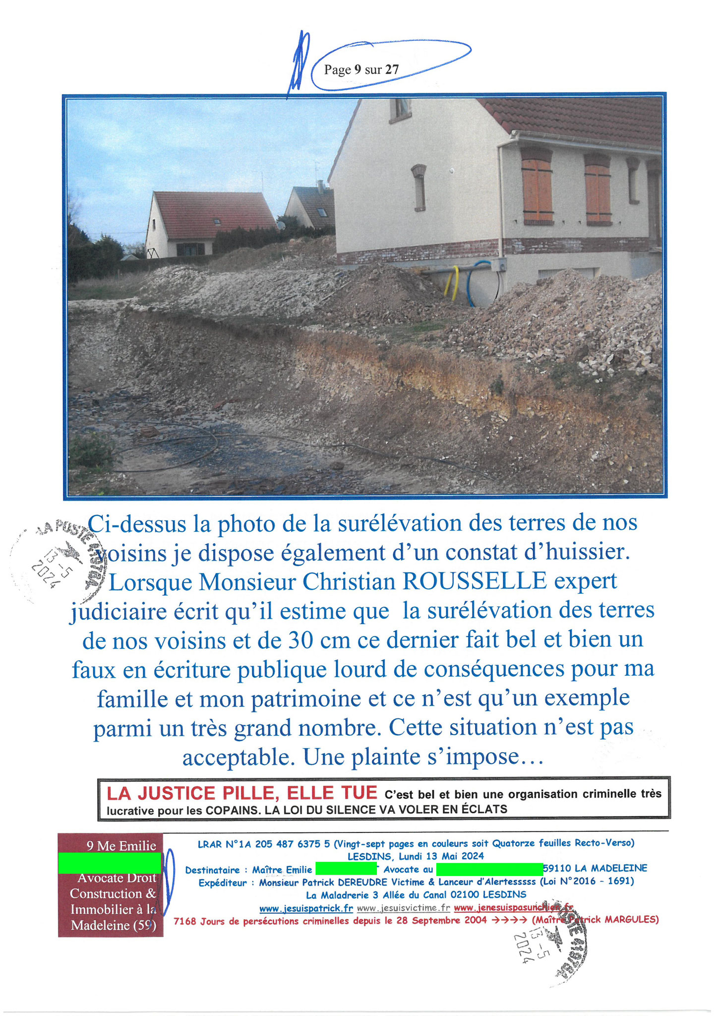 AFFAIRE CRIMINELLE «MES CHERS VOISINS» Page 09 sur27 Ma 3ème LRAR du 13 Mai 2024 adressée à Maître PROUT PROUT de la Madeleine mon avocate LETTRE OUVERTE de MISE EN DEMEURE Maître « Maître, Emilie VOUS ÊTES CORROMPUE www.jenesuispasunchien.fr #StopCorrupt