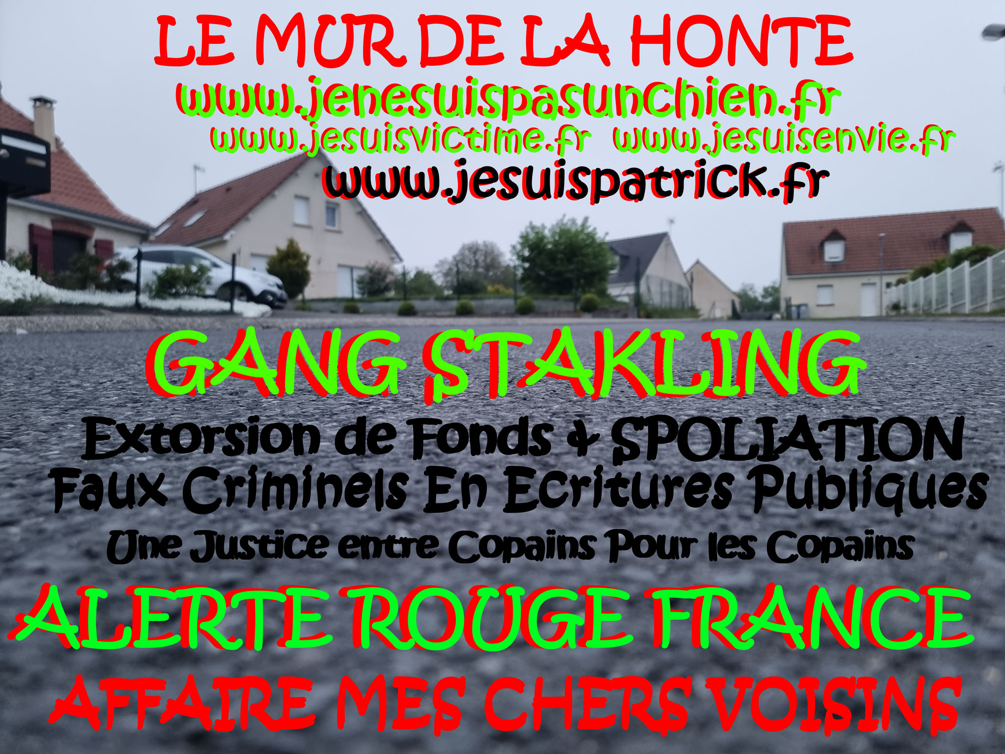 Falsification du permis de Construire et du cahier des charges du lotissement Faux en Ecriture Publique Monsieur Christian ROUSSELLE un Expert Judiciaire CORROMPU victime de GANG STAKLING #STOPCORRUPTIONSTOP www.jesuispatrick.fr AFFAIRE MES CHERS VOISINS