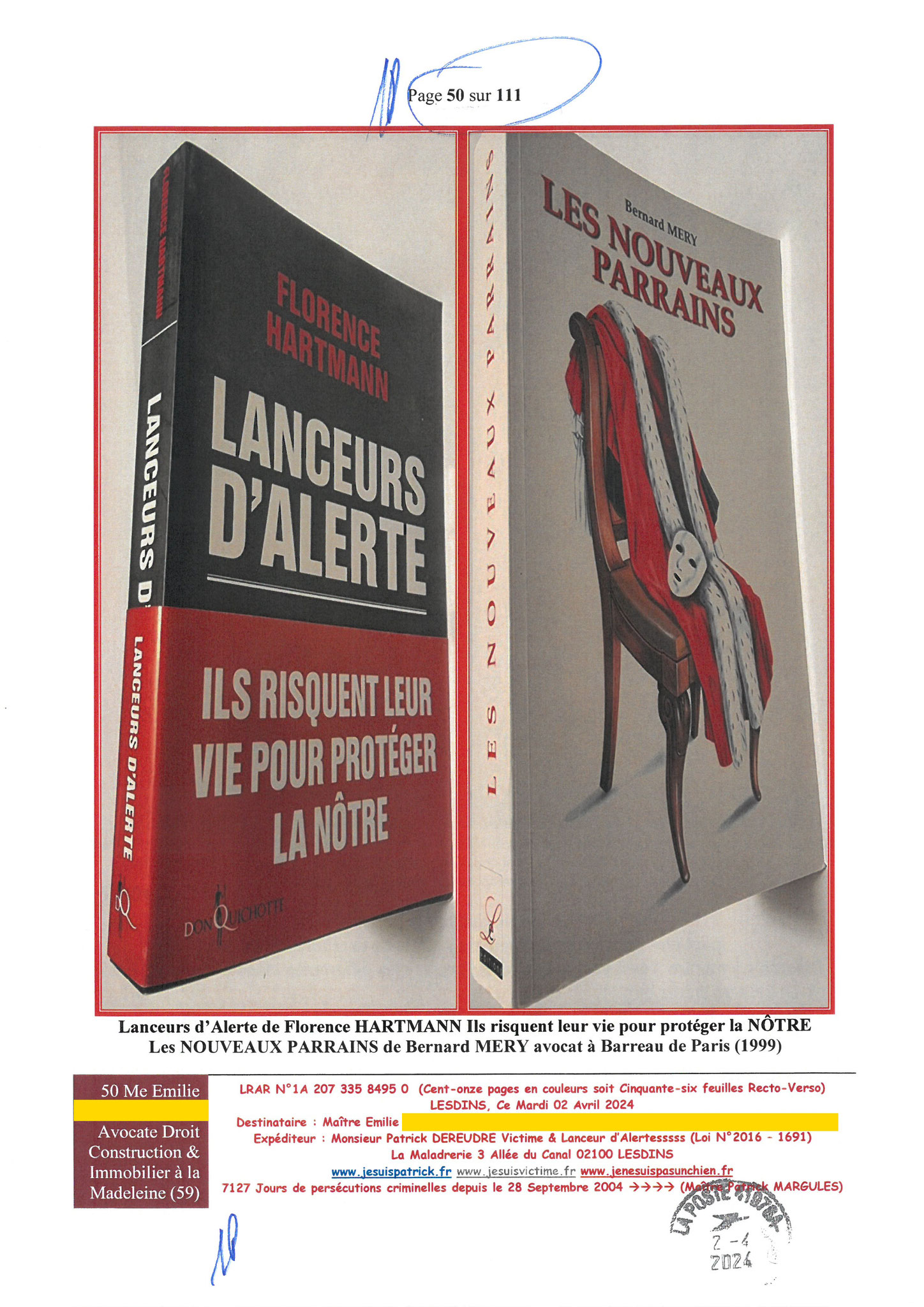 50 sur 111 AFFAIRE CRIMINELLE «MES CHERS VOISINS» Maître vous êtes corrompue 1ère LETTRE RECOMMANDEE OUVERTE MISE EN DEMEURE Mardi 02 Avril 2024