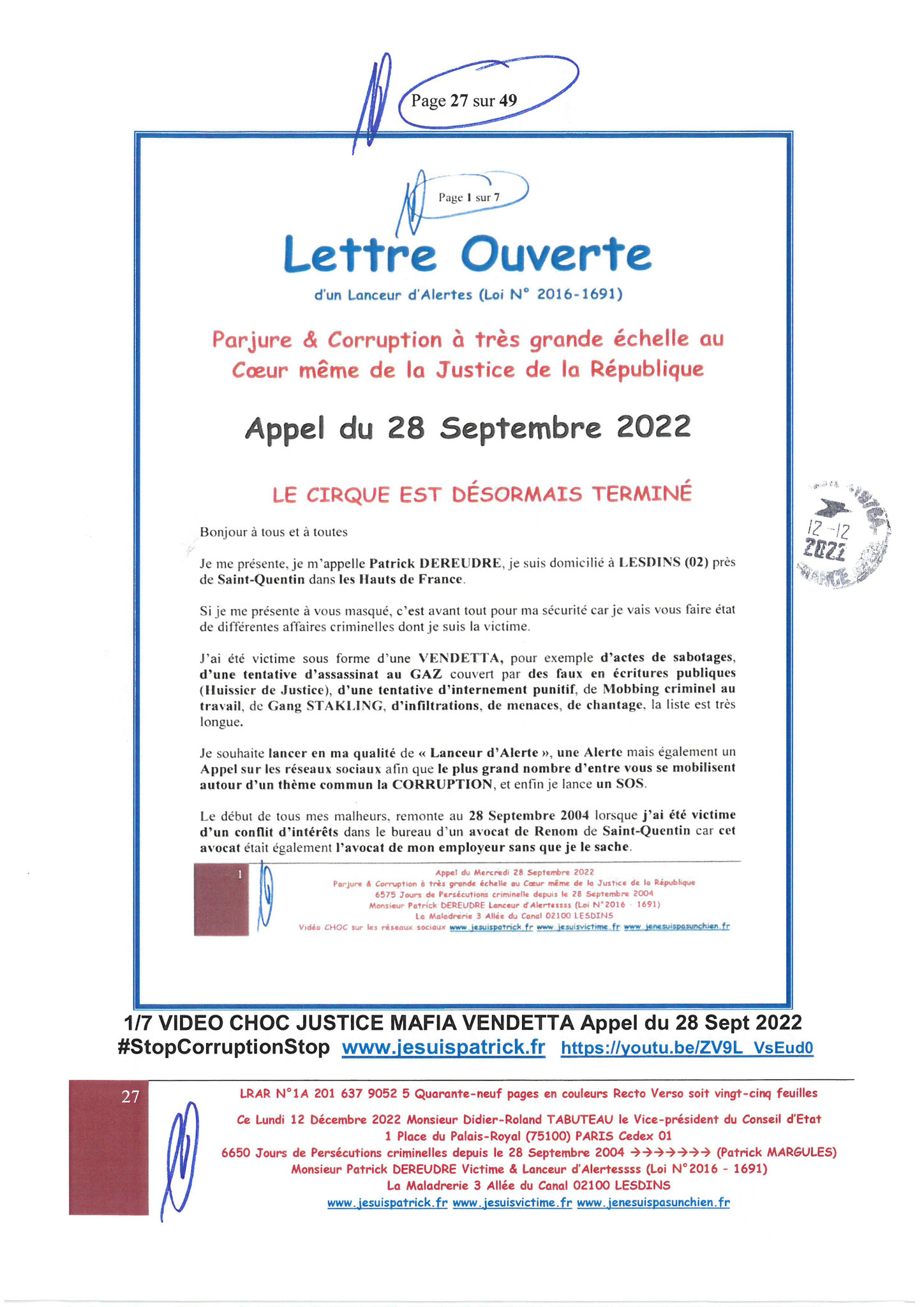 Monsieur Didier-Roland TABUTEAU le Vice-président du Conseil d’Etat Palais-ROYAL LRAR N° 1A 201 637 9052 5 Quarante-neuf pages en couleurs  www.jesuispatrick.fr Parjure & Corruption à très GRANDE ECHELLE AU COEUR MÊME DE LA JUSTICE DE LA REPUBLIQUE !!!