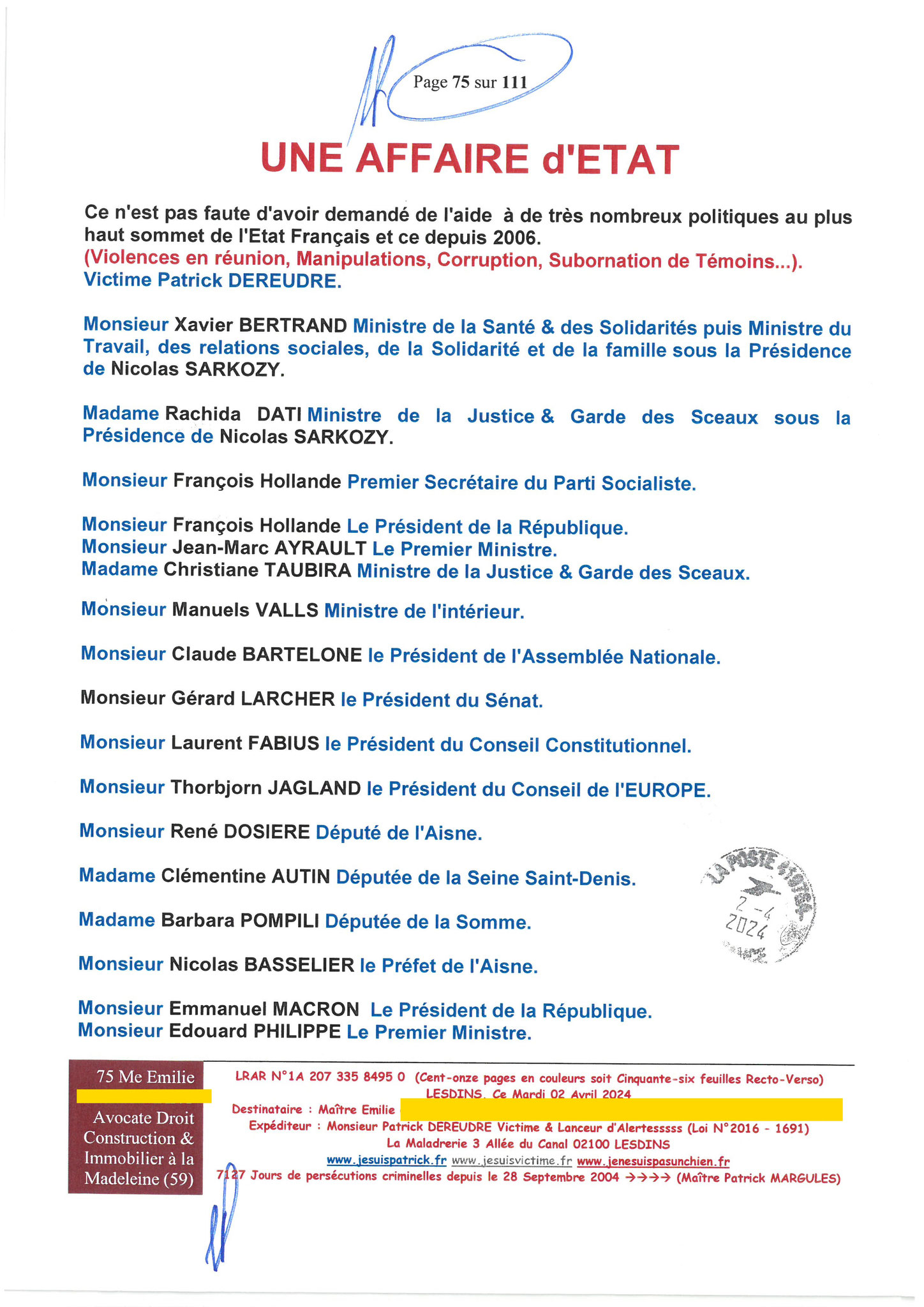 75 sur 111 AFFAIRE CRIMINELLE «MES CHERS VOISINS» Maître vous êtes corrompue 1ère LETTRE RECOMMANDEE OUVERTE MISE EN DEMEURE Mardi 02 Avril 2024