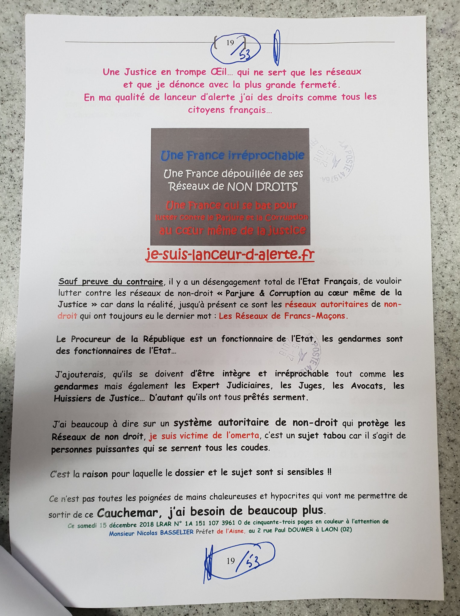 Demande Protection de ma Personne et de mes Biens... Ma Lettre recommandée adressé le 15 Décembre 2018 à Monsieur Nicolas BASSELIER le Préfet de l'Aisne (Sans Réponse!!!) www.jenesuispasunchien.fr www.jesuisvictime.fr www.jesuispatrick.fr NE RENONCEZ PAS