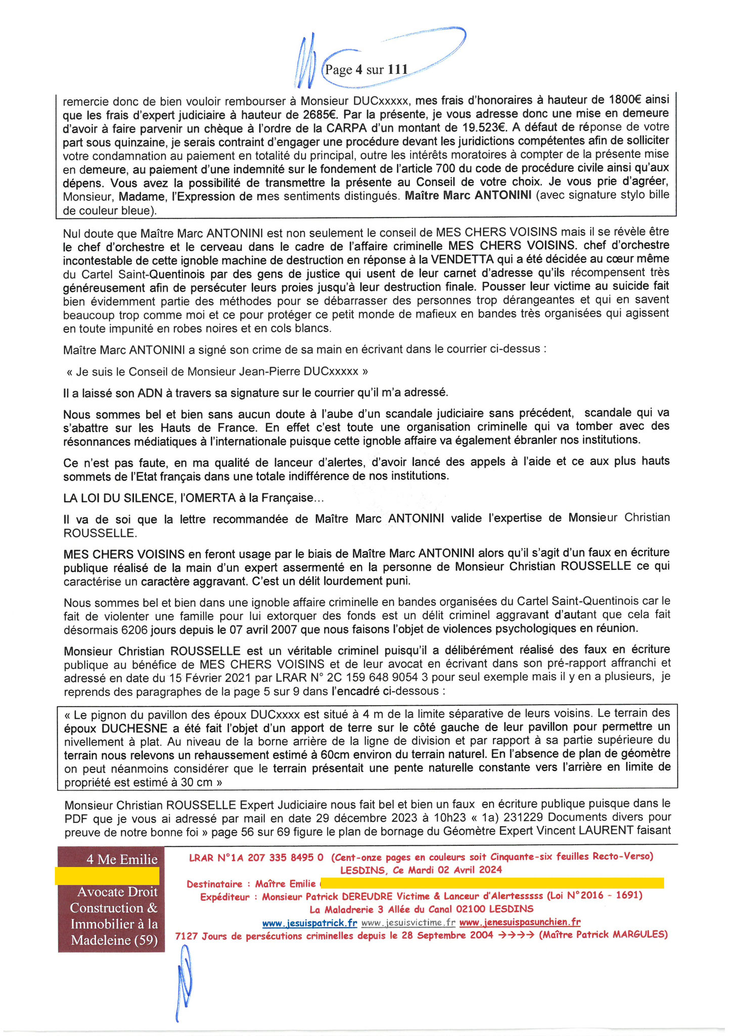 4 sur 111 AFFAIRE CRIMINELLE «MES CHERS VOISINS» Maître vous êtes corrompue  1ère LETTRE RECOMMANDEE OUVERTE MISE EN DEMEURE Mardi 02 Avril 2024