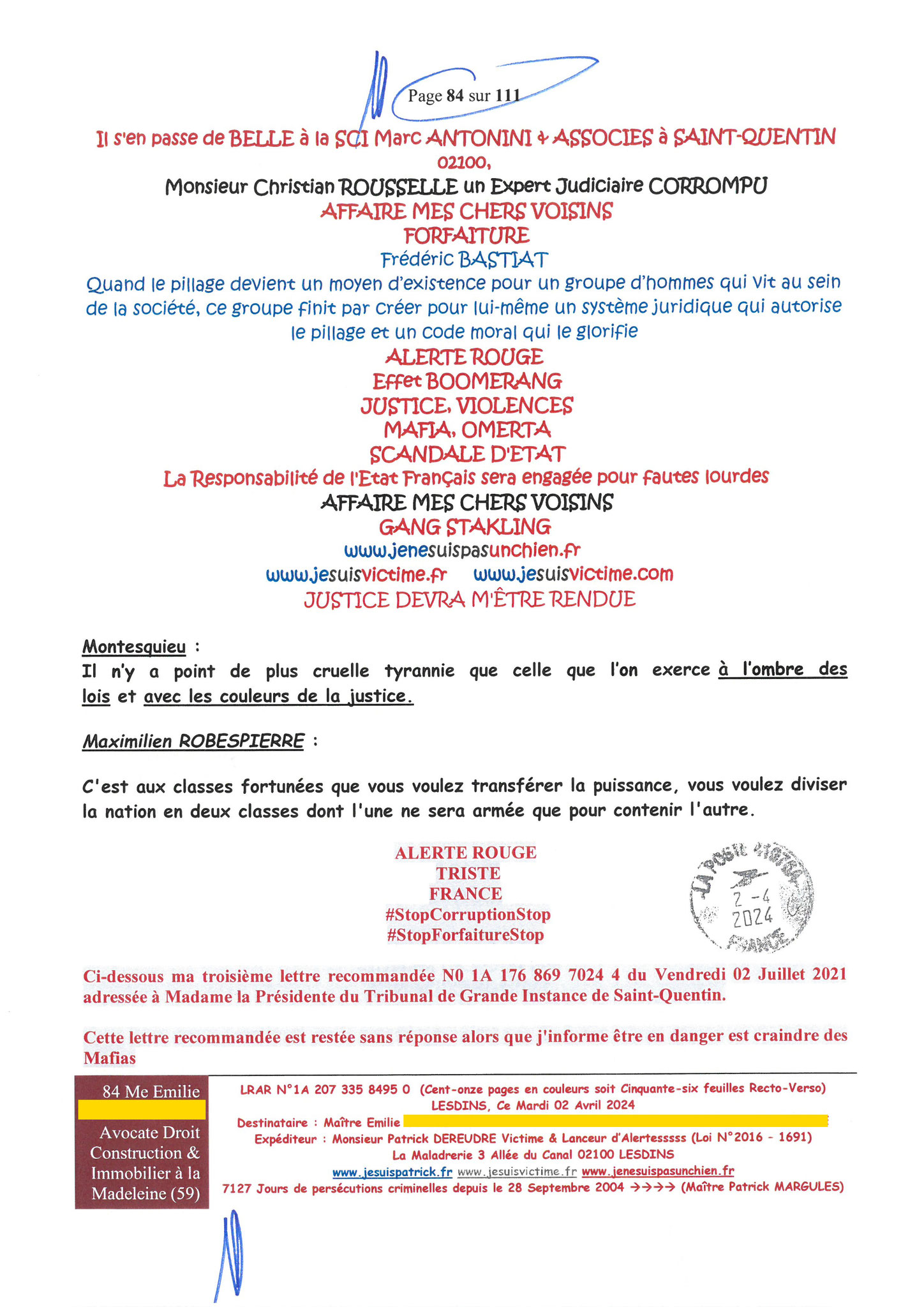 84 sur 111 AFFAIRE CRIMINELLE «MES CHERS VOISINS» Maître vous êtes corrompue 1ère LETTRE RECOMMANDEE OUVERTE MISE EN DEMEURE Mardi 02 Avril 2024