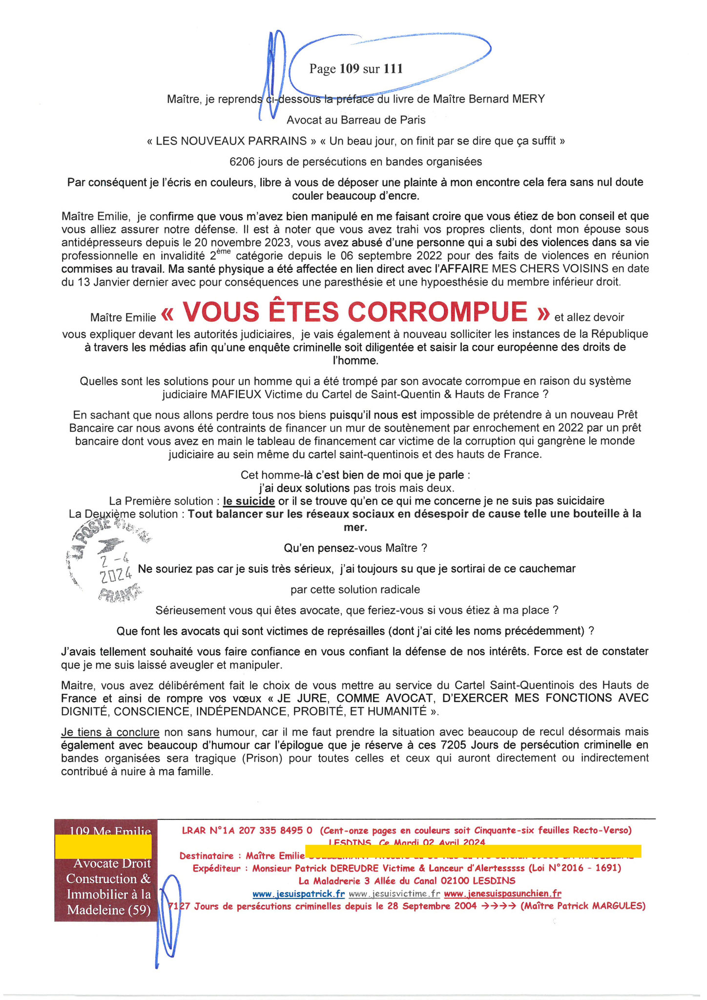 109 sur 111 AFFAIRE CRIMINELLE «MES CHERS VOISINS» Maître vous êtes corrompue 1ère LETTRE RECOMMANDEE OUVERTE MISE EN DEMEURE Mardi 02 Avril 2024