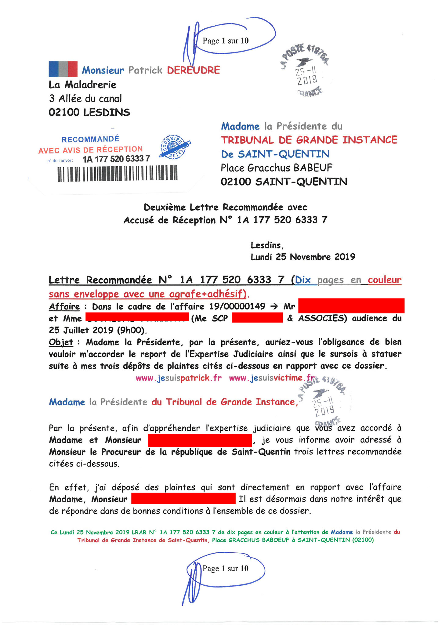 Affaires mes chers voisins 2éme LRAR PRESIDENTE TGI STQ du 25 Novembre2019 au TGI de Saint-Quentin #StopVendetta #StopFauxEnEcrituresPubliques "#StopFalsifications #StopTorturesMentales w.jenesuispasunchien.fr www.jesuisvictime.fr www.Jesuispatrick.fr