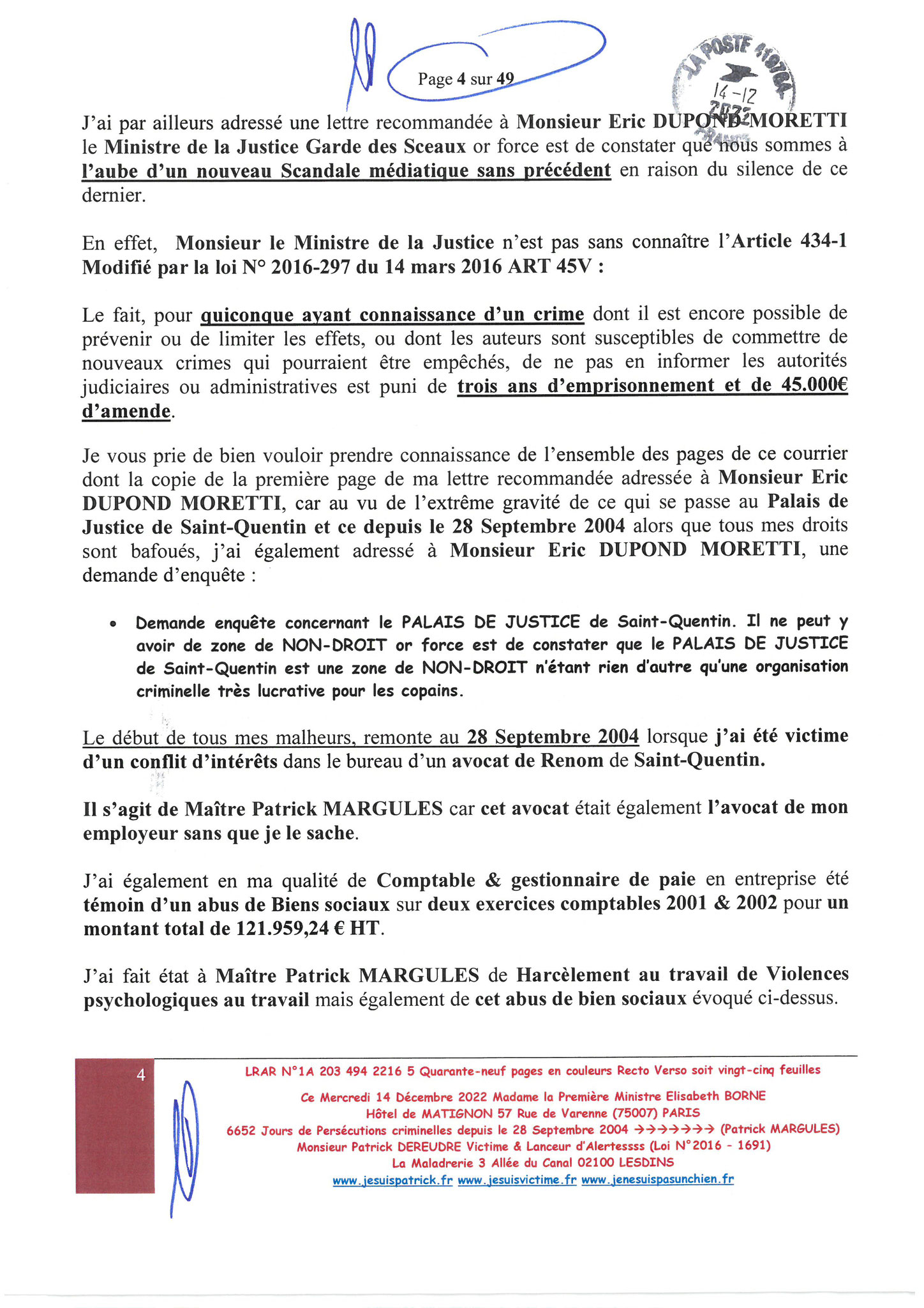 Madame Elisabeth BORNE la Première Ministre LRAR N0 1A 203 494 2216 5 du  Mercredi 14 Décembre 2022 Quarante-neuf pages en couleurs  www.jesuispatrick.fr Parjure & Corruption à très GRANDE ECHELLE AU COEUR MÊME DE LA JUSTICE DE LA REPUBLIQUE !!!