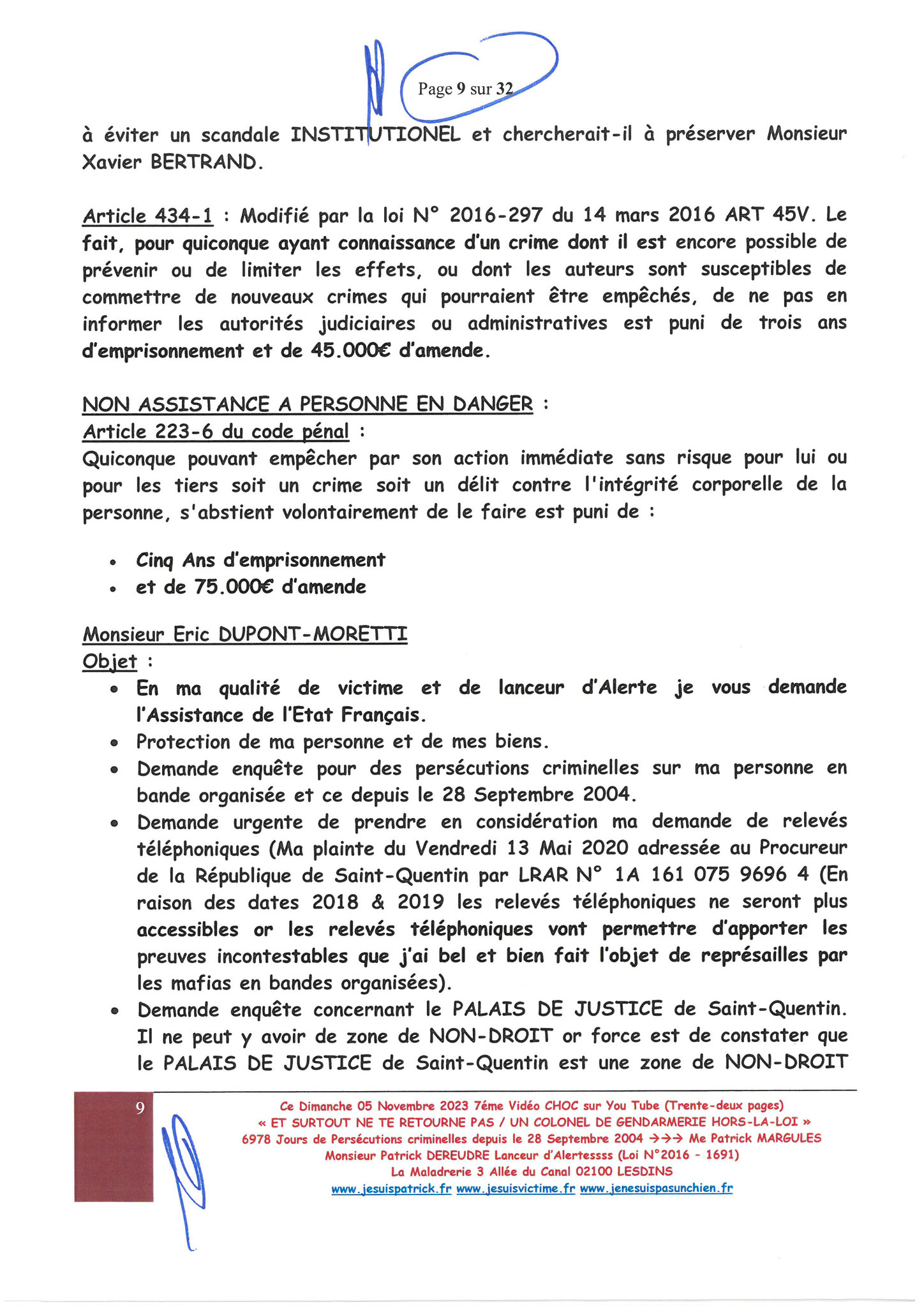 Page 9/32 7ème VIDEO ET SURTOUT NE TE RETOURNE PAS !!! Dimanche 05 Novembre 2023 à 19h10 OPERATION MAINS PROPRES #StopCorruptionStop  www.jenesuispasunchien.fr www.jesuisvictime.fr www.jesuispatrick.fr PARJURE & CORRUPTION AU COEUR MÊME DE LA JUSTICE