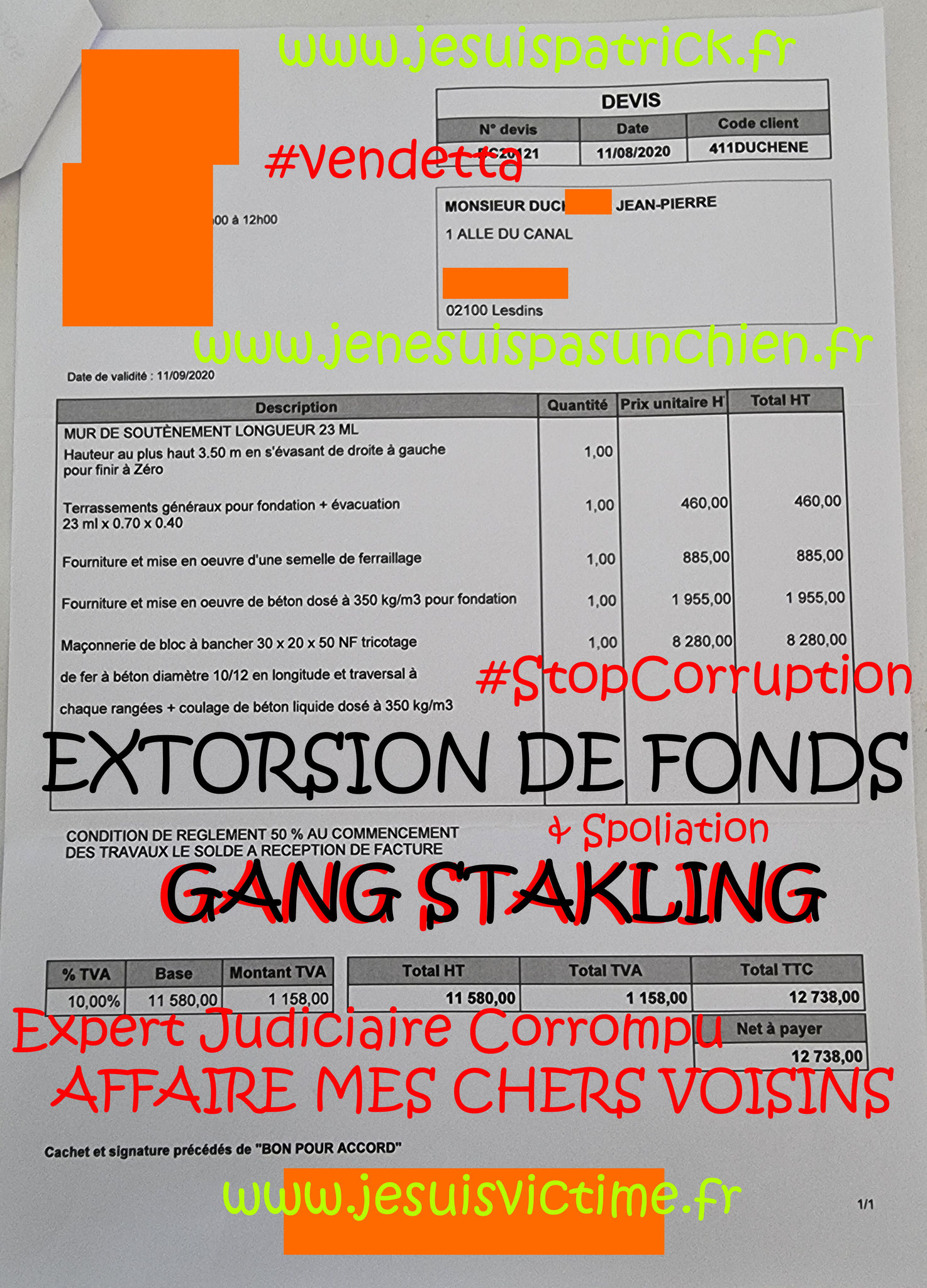 AFFAIRE MES CHERS VOISINS Le mur de la HONTE #CORRUPTION #VEDETTA #FAUXCRIMINELS en Ecritures Publique www.jesuispatrick.fr www.jesuisvictime.fr www.jenesuispasunchien.fr