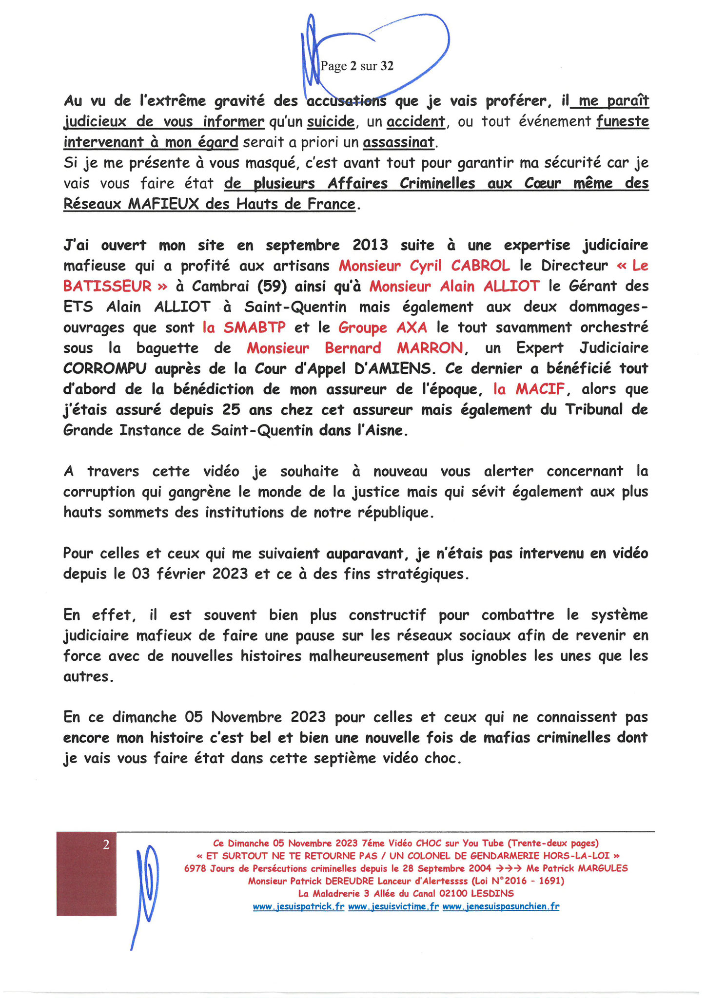 Page 2/32 7ème VIDEO ET SURTOUT NE TE RETOURNE PAS !!! Dimanche 05 Novembre 2023 à 19h10 OPERATION MAINS PROPRES #StopCorruptionStop  www.jenesuispasunchien.fr www.jesuisvictime.fr www.jesuispatrick.fr PARJURE & CORRUPTION AU COEUR MÊME DE LA JUSTICE