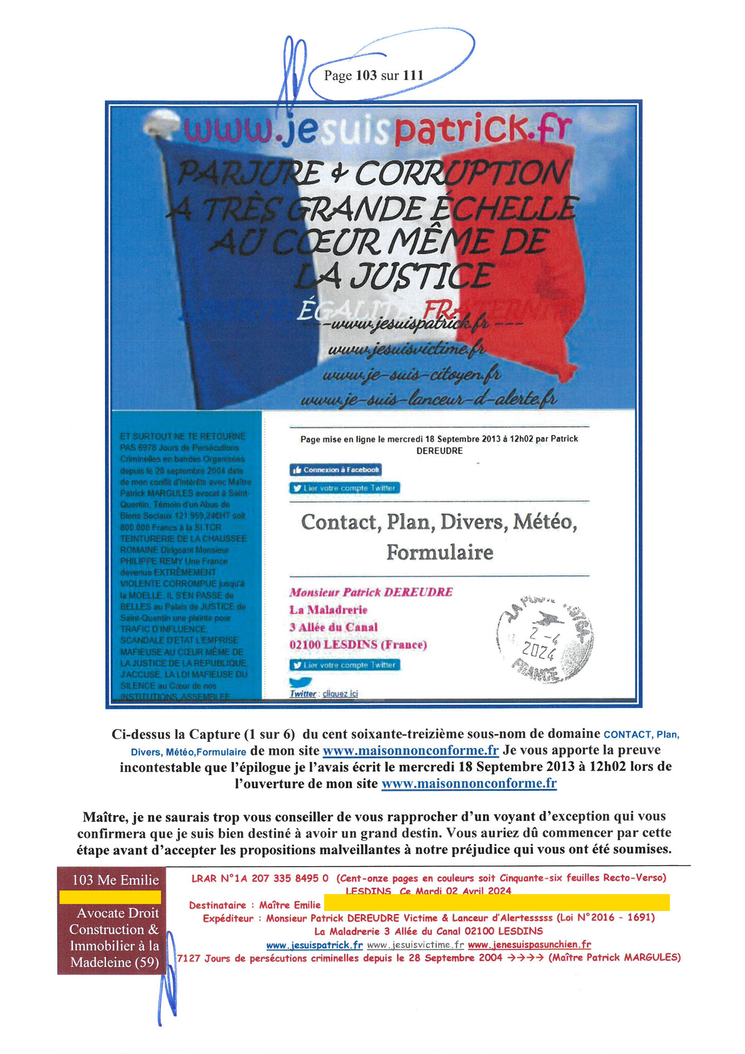 103 sur 111 AFFAIRE CRIMINELLE «MES CHERS VOISINS» Maître vous êtes corrompue 1ère LETTRE RECOMMANDEE OUVERTE MISE EN DEMEURE Mardi 02 Avril 2024