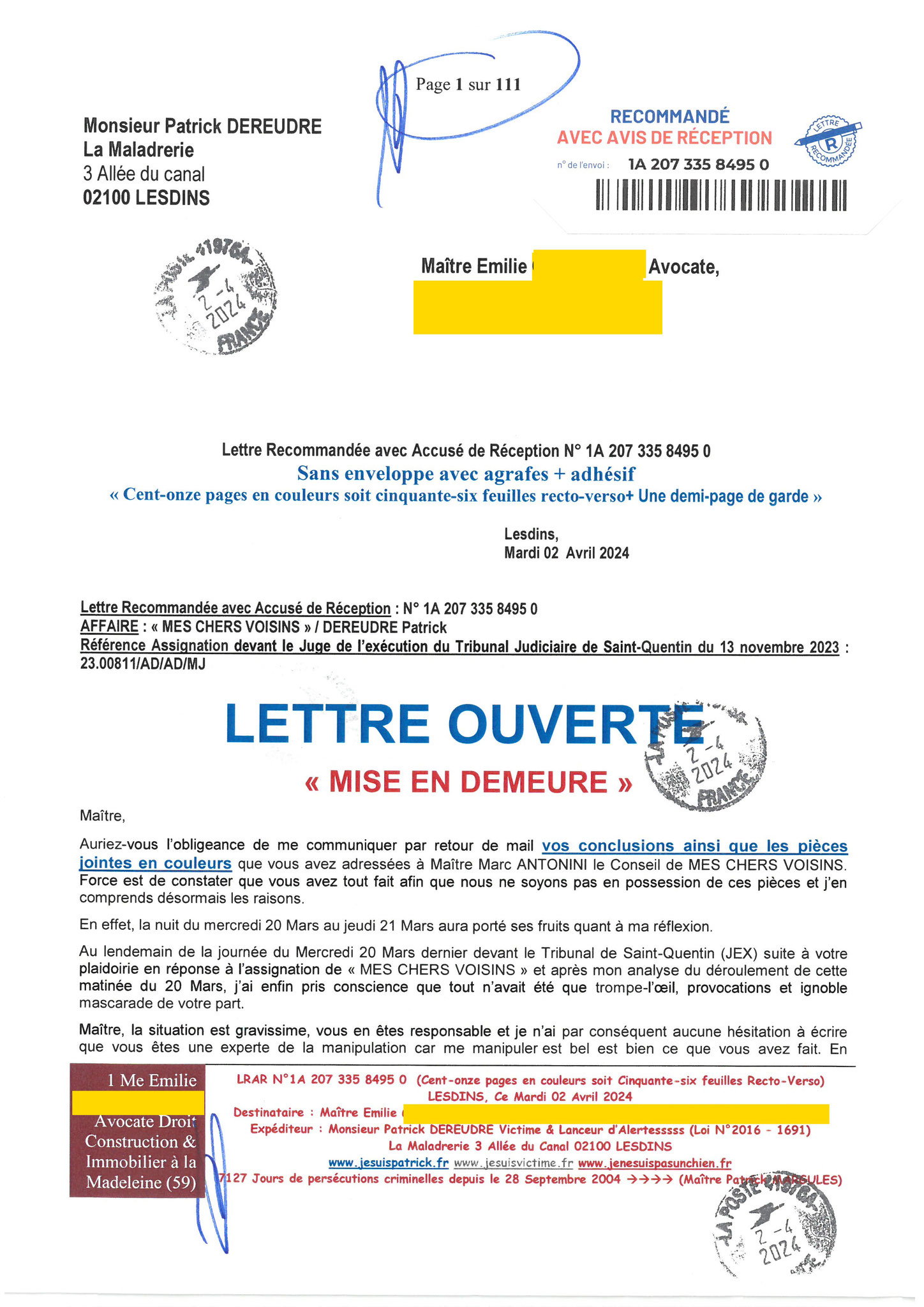 1 sur 111 AFFAIRE CRIMINELLE «MES CHERS VOISINS» Maître vous êtes corrompue 1ère LETTRE RECOMMANDEE OUVERTE MISE EN DEMEURE Mardi 02 Avril 2024 