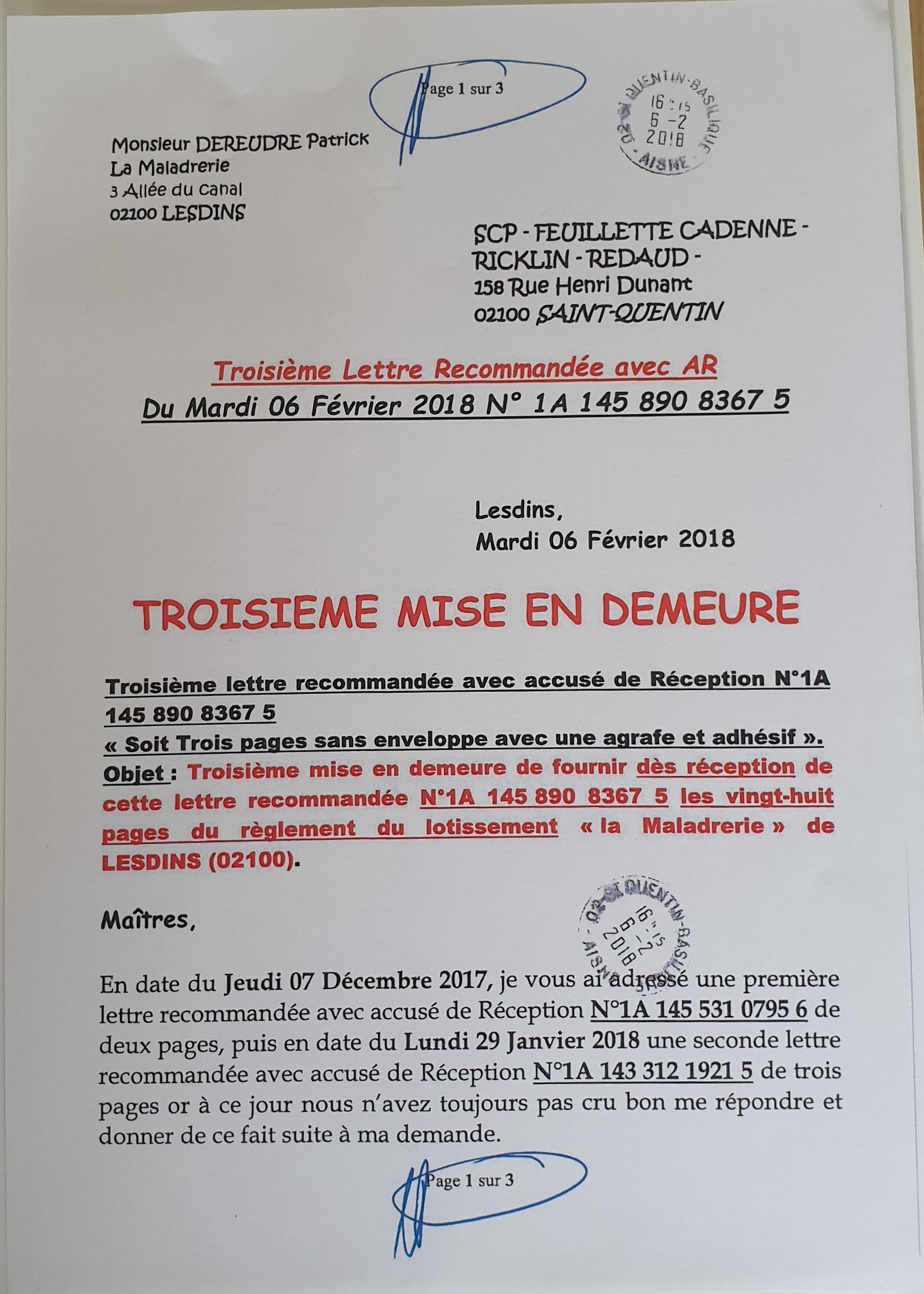 Le 06 Février 2018 Troisième LRAR N0 1A 145 890 8367 5 (trois pages) www.jenesuispasunchien.fr www.jesuisvictime.fr www.jesuispatrick.fr