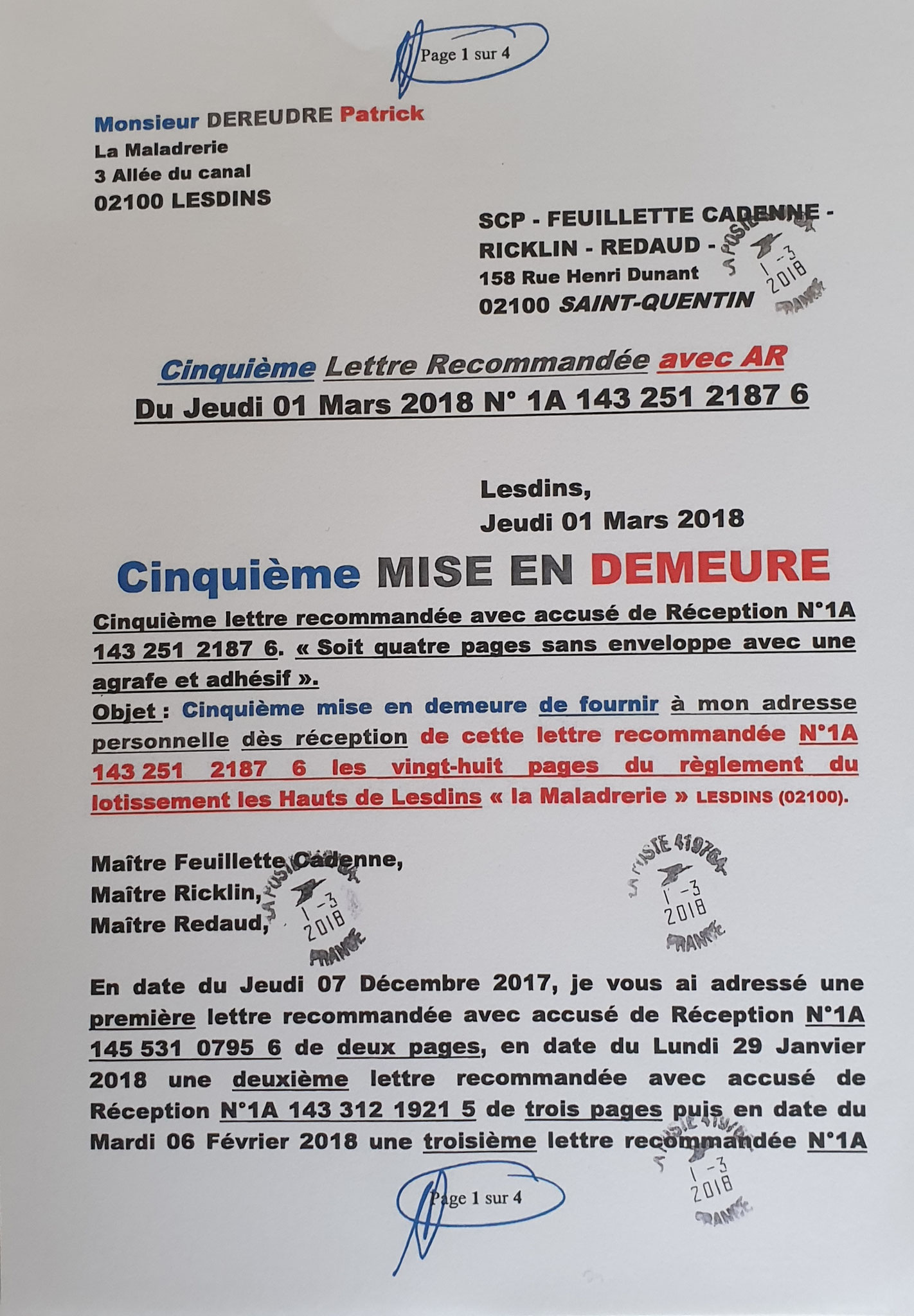 Le 1er Mars 2018 Cinquième LRAR N0 1A 143 251 2187 6 (quatre pages) www.jenesuispasunchien.fr www.jesuisvictime.fr www.jesuispatrick.fr