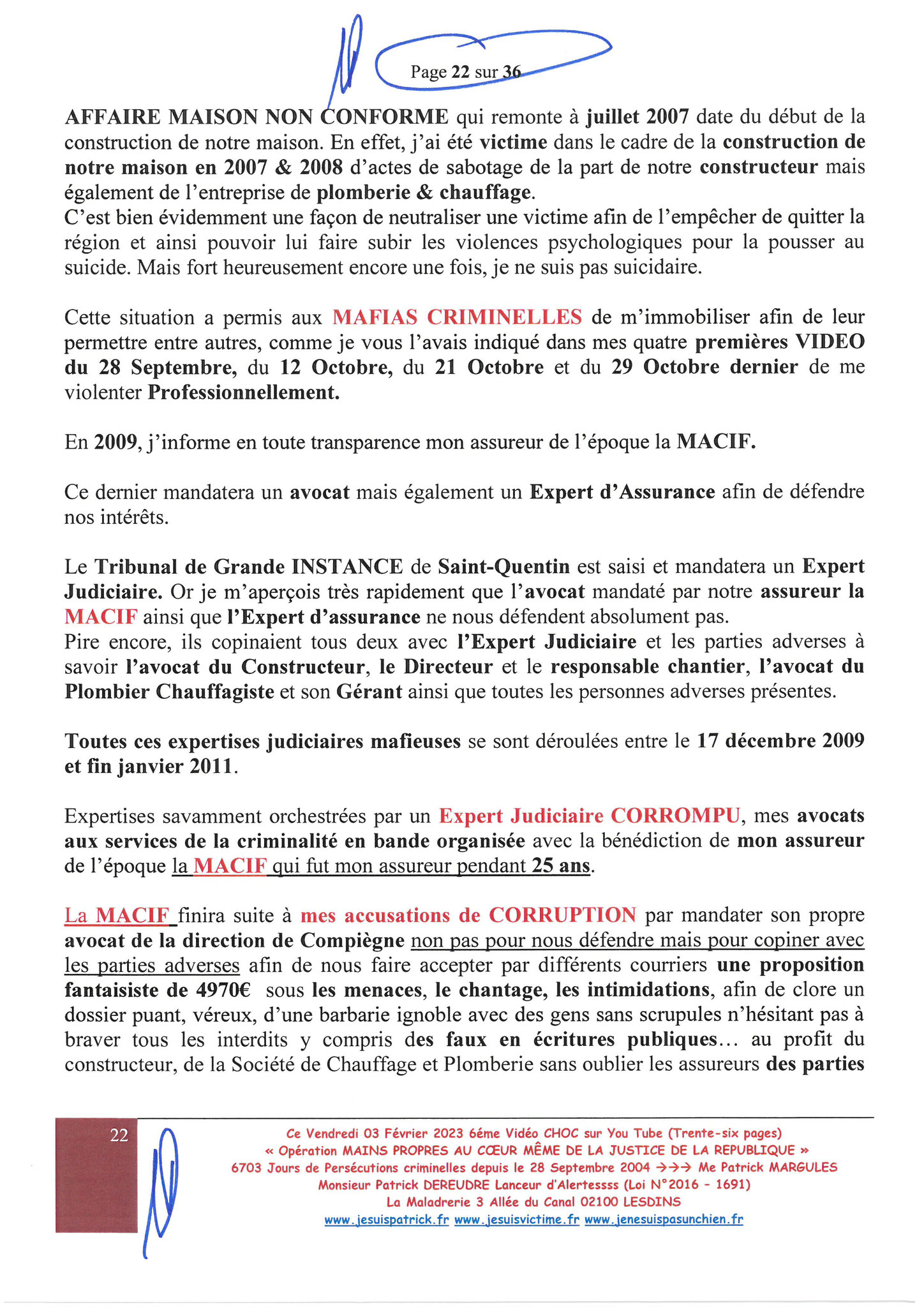 Page 15 sur 36 VIDEO CHOC N°6  OPERATION MAINS PROPRES EN COURS CORRUPTION & PARJURE AU COEUR MÊME DE LA JUSTICE DE LA REPUBLIQUE www.jesuisvictimefr www.jesuispatrick.fr www.jenesuispasunchien.fr 