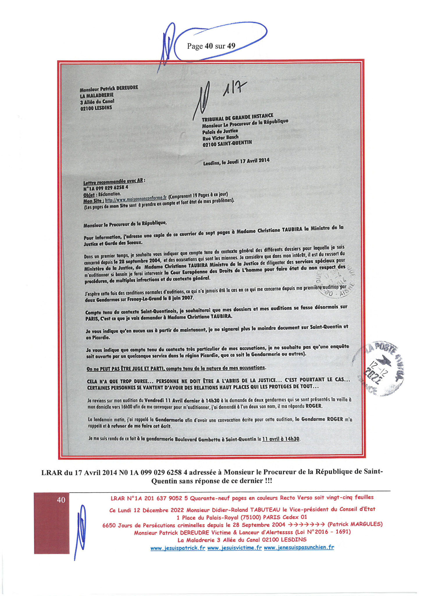 Monsieur Didier-Roland TABUTEAU Vice-président du Conseil LRAR N° 1A 201 637 9052 5 le Lundi 12 Décembre 2022 Quarante-neuf pages en couleurs  www.jesuispatrick.fr Parjure & Corruption à très GRANDE ECHELLE AU COEUR MÊME DE LA JUSTICE DE LA REPUBLIQUE !!!