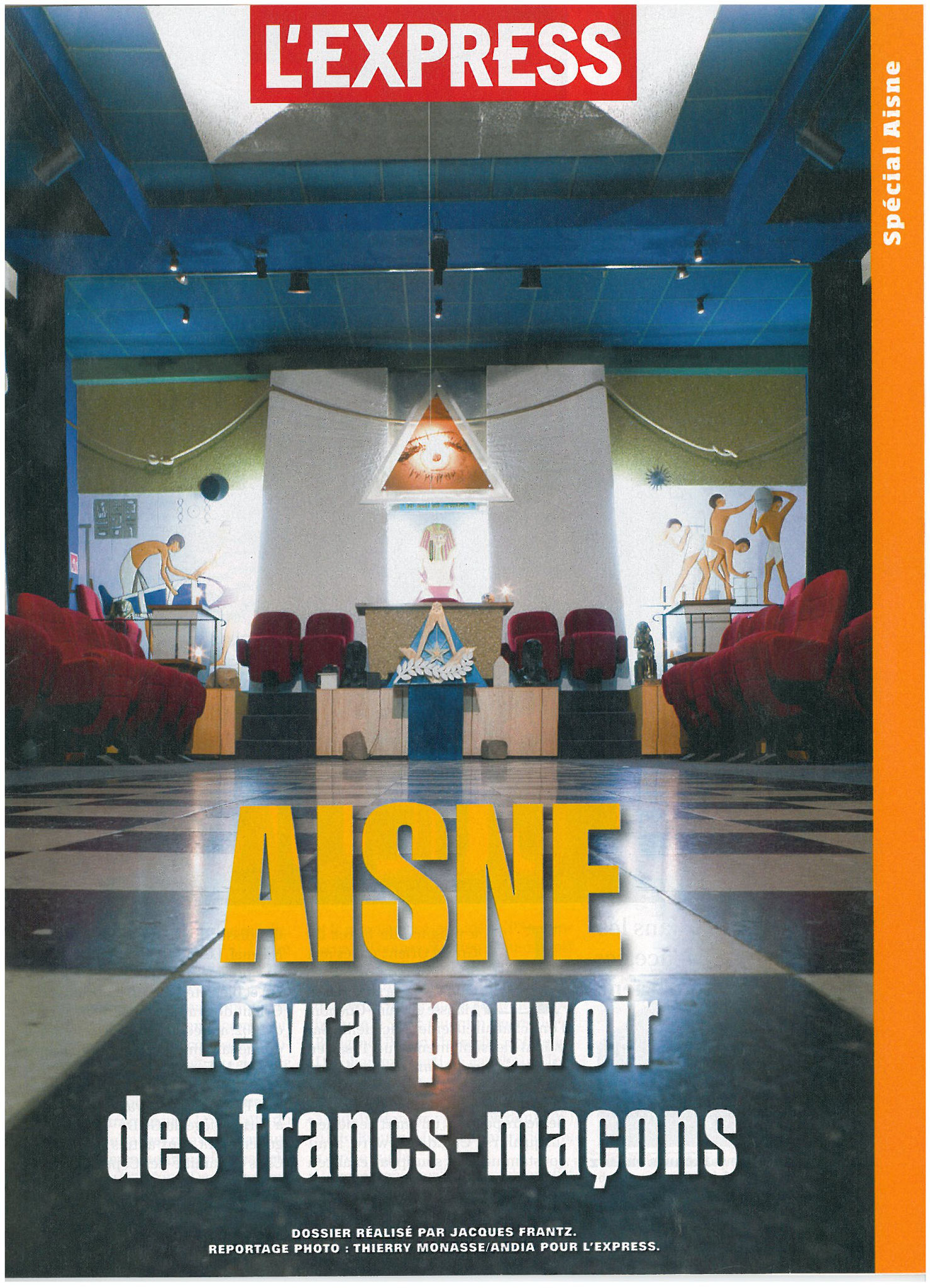 L'EXPRESS N°3067 semaine du 15 au 21 avril 2010 AISNE Le Vrai Pouvoir des Francs-Maçons site www.alerterouge-france.fr