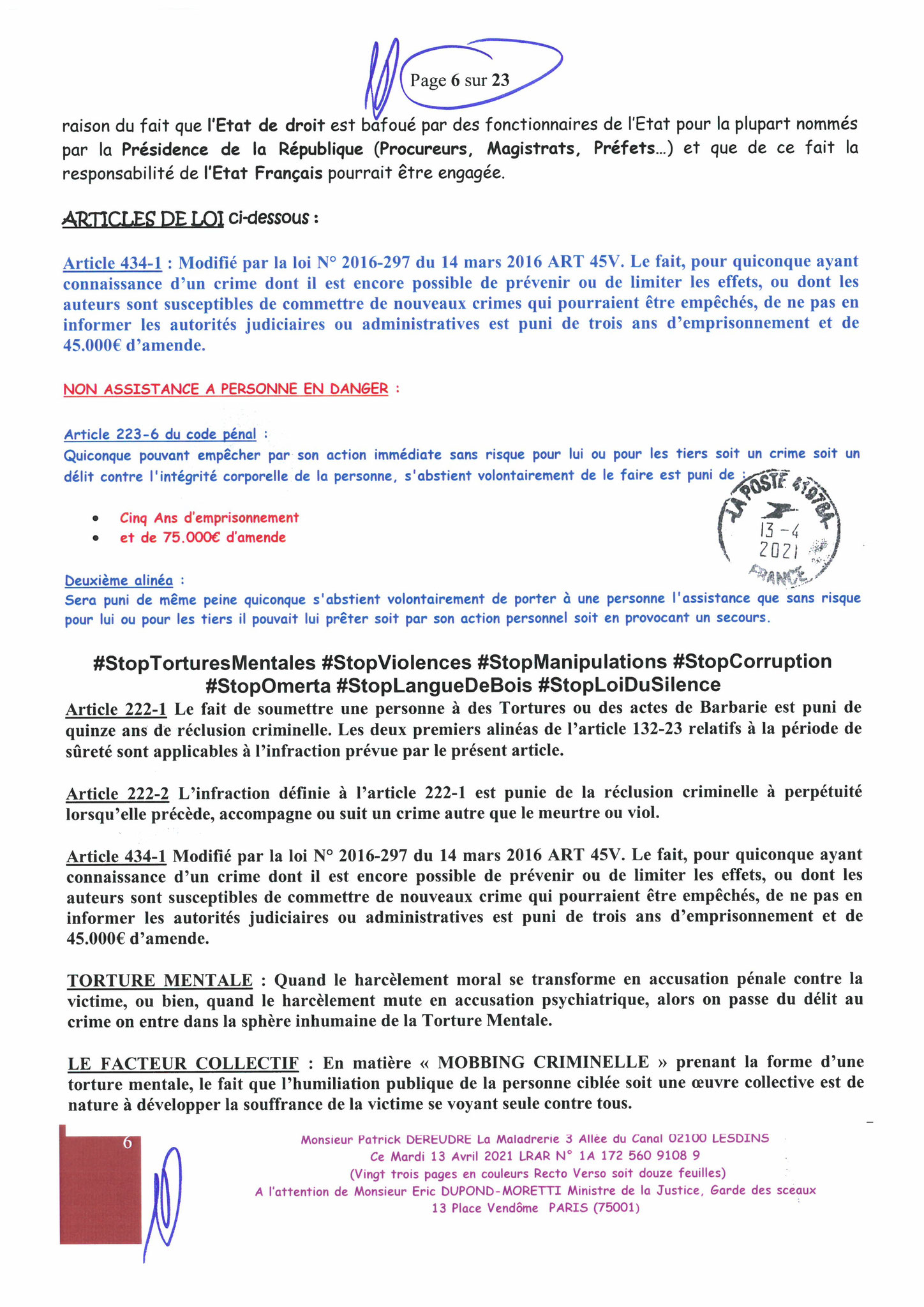 Monsieur Eric DUPOND-MORETTI Va t'il Briser la LOI DU SILENCE ? wwwjenesuispasunchien.fr www.jesuisvictime.fr www.jesuispatrick.fr PARJURE & CORRUPTION AU COEUR MÊME DE LA JUSTICE //LES MAFIAS CRIMINELLES EN BANDES ORGANISEES