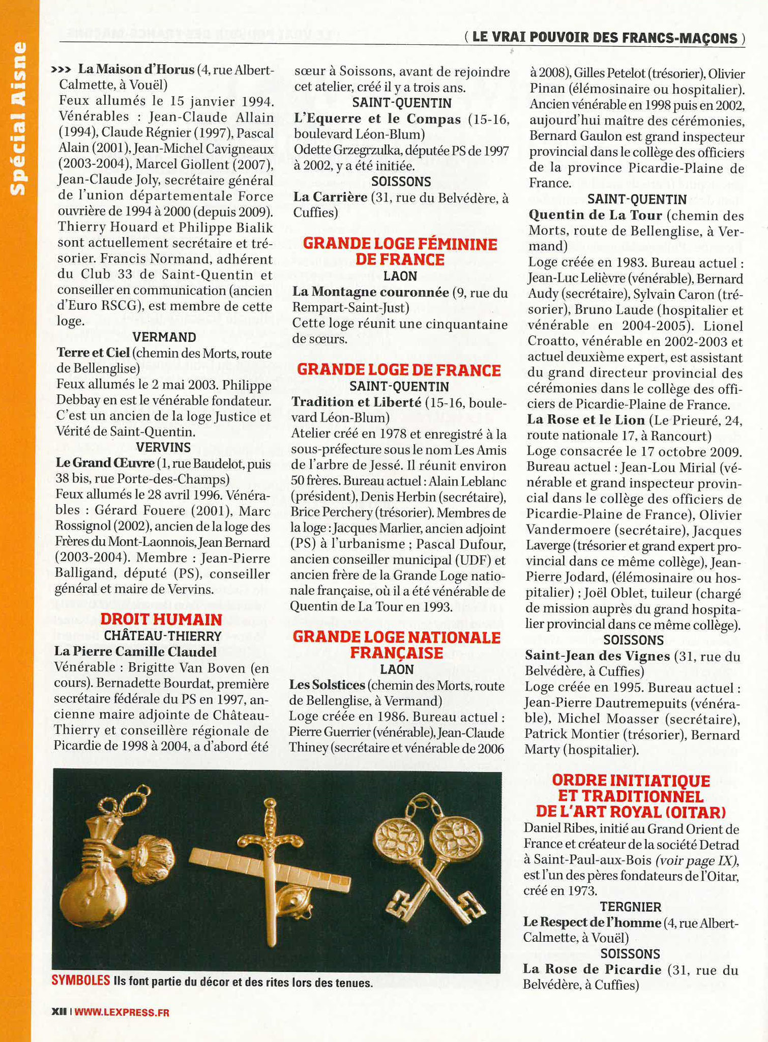 Vendredi 03 Février 2023 à 12h02 Journal l'Express N° 3067 Avril 2010 #StopCorruptionStop  www.jenesuispasunchien.fr www.jesuisvictime.fr www.jesuispatrick.fr PARJURE & CORRUPTION AU COEUR MÊME DE LA JUSTICE Le Vrai pouvoir des Francs-maçons